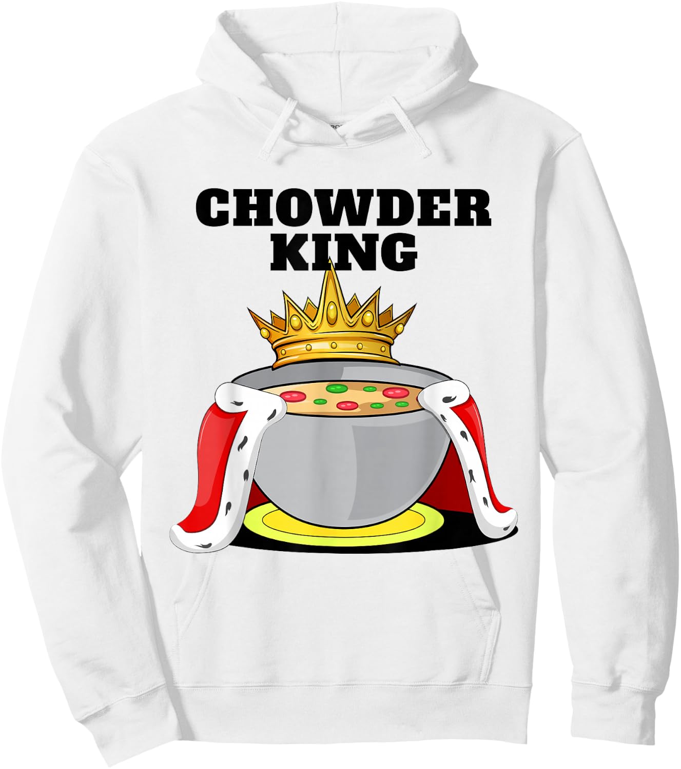 Chowder King | Chowder Lover Shirt | Cute Chowder Hoodie - Hoodie | White