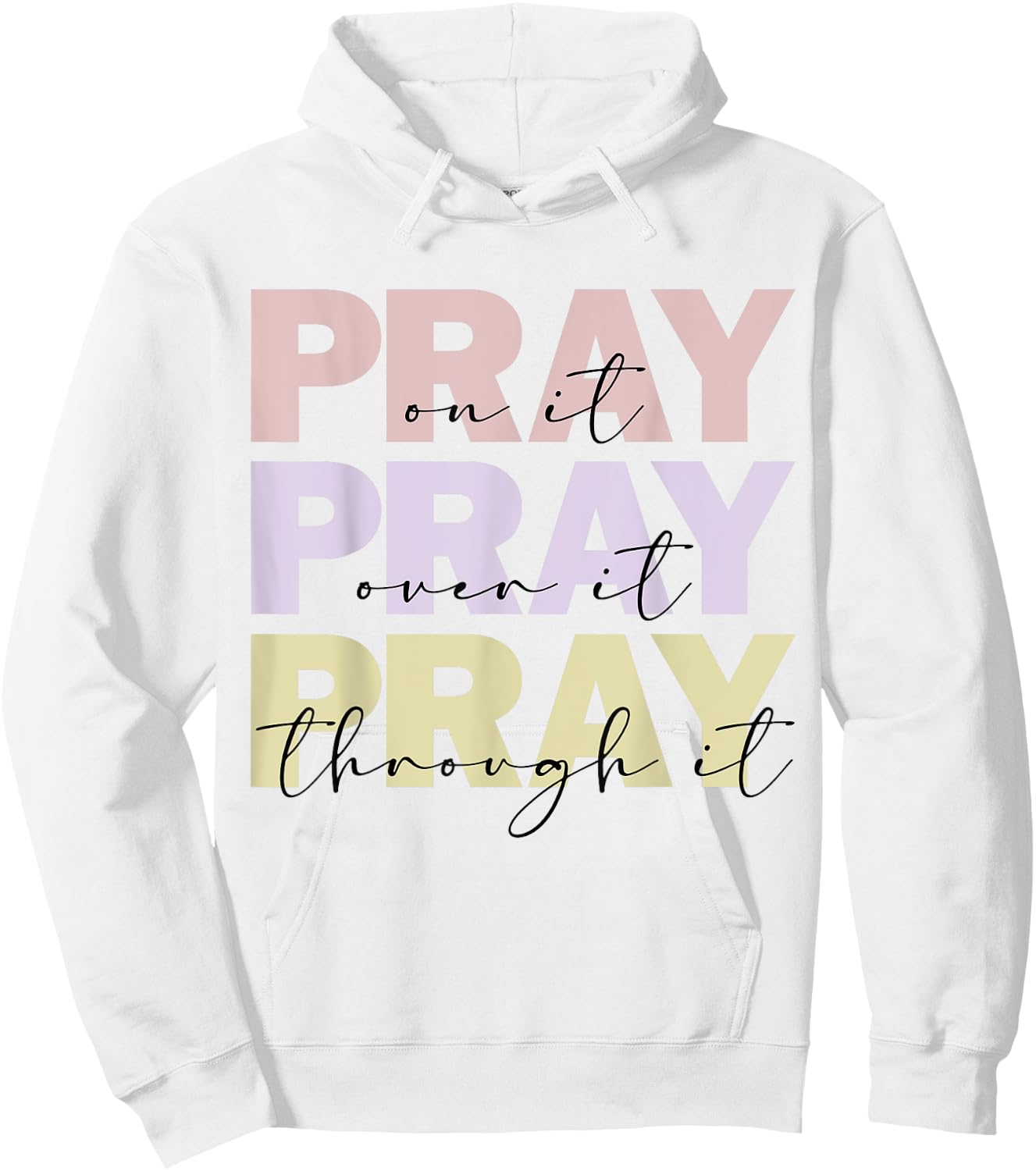 Christian Merch / Pray On It / Bible Verse Faith Prayer Hoodie - Hoodie | White