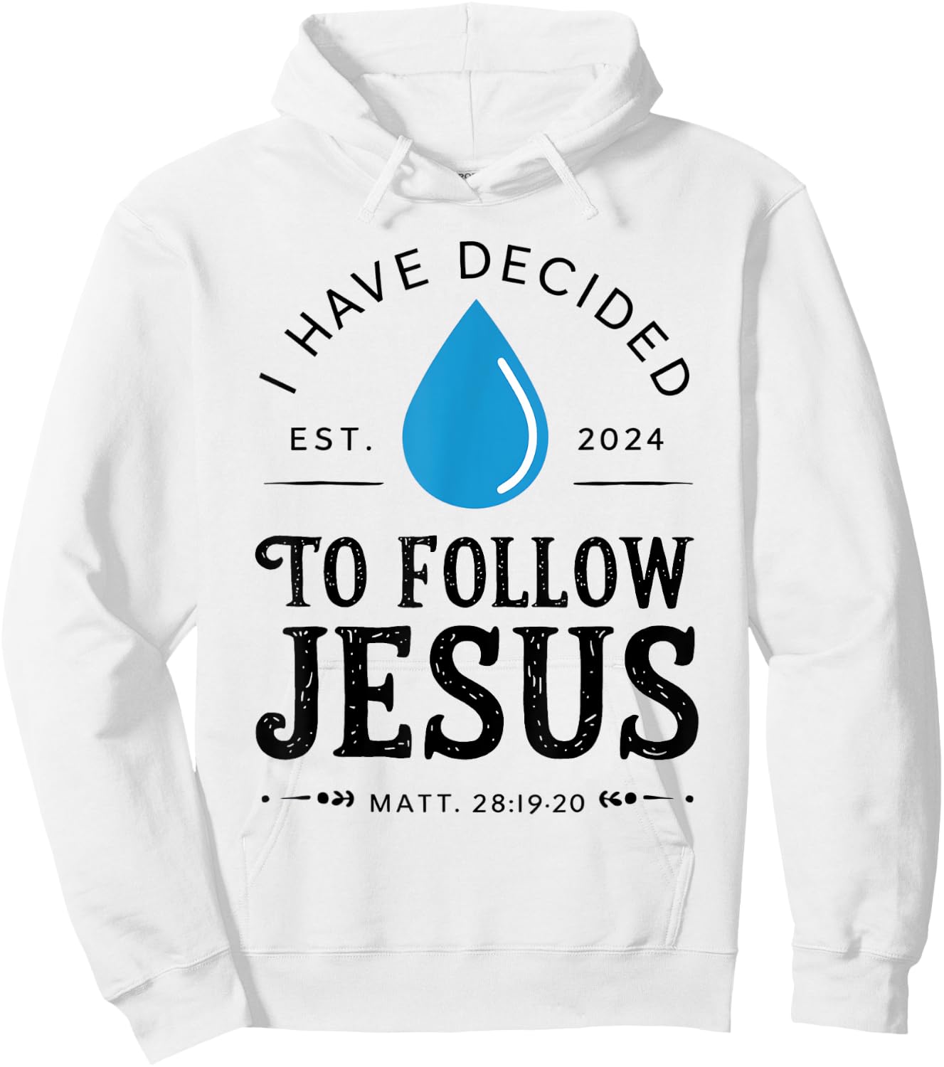 I Have Decided To Follow Jesus - White Hoodie - Hoodie | White