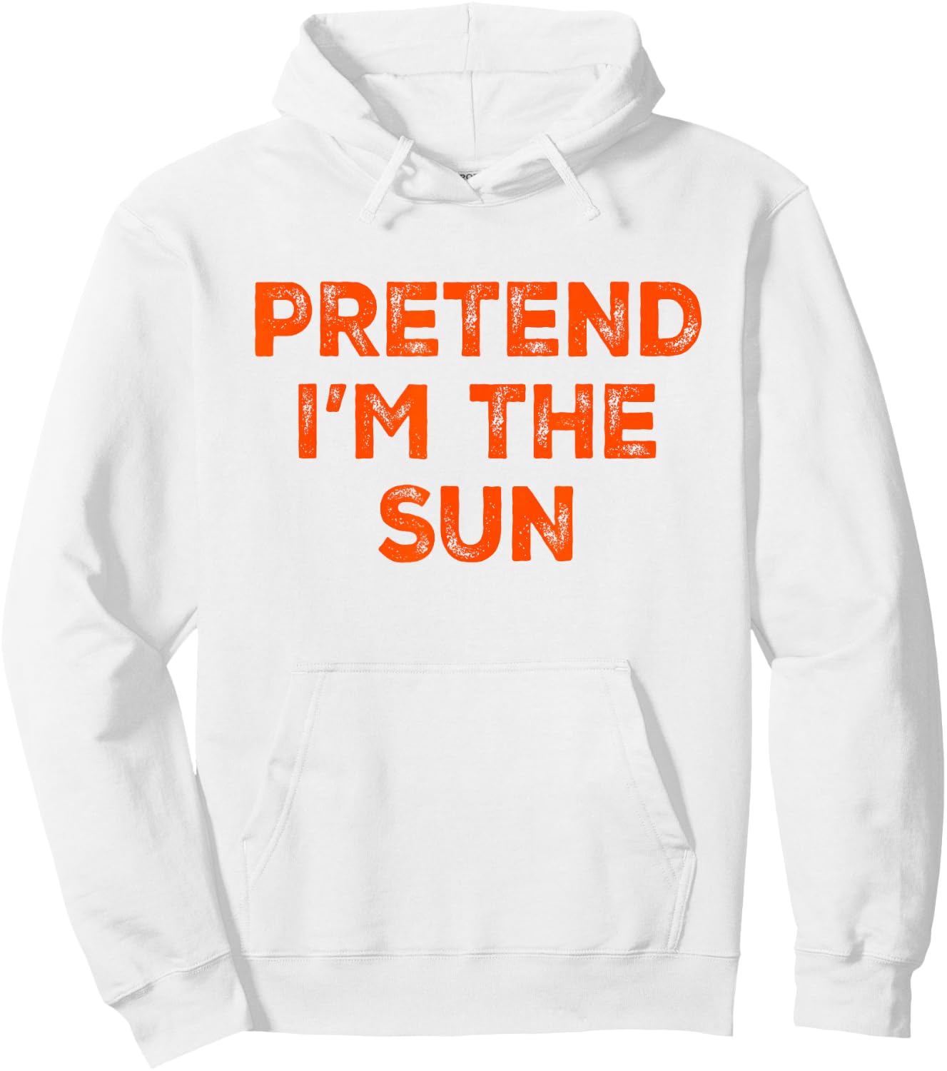 Pretend I'm The Sun Lazy Halloween Costume Hoodie - Hoodie | White
