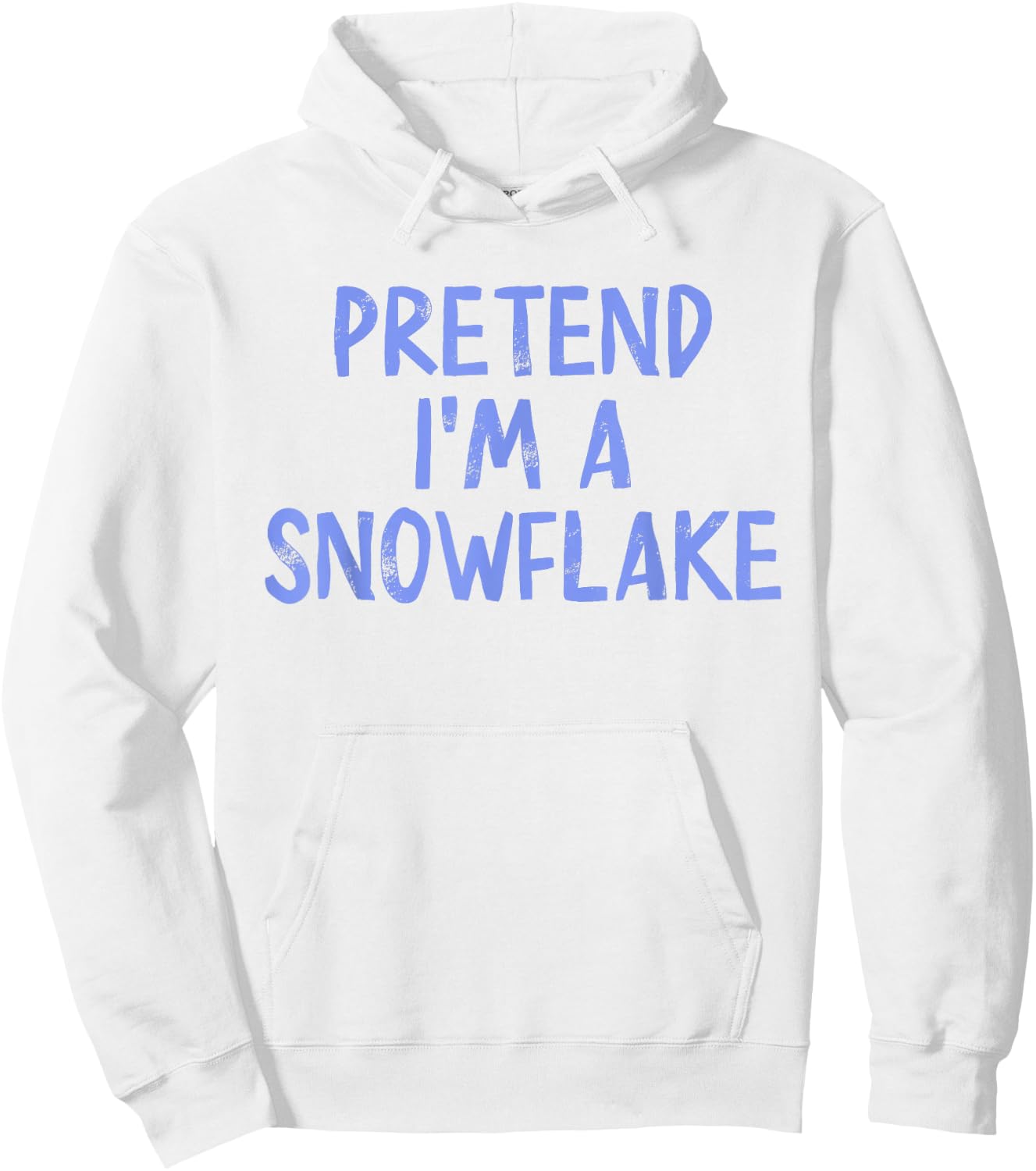 Pretend I'm A Snowflake Costume Halloween Simple Snow-Flake Hoodie - Hoodie | White