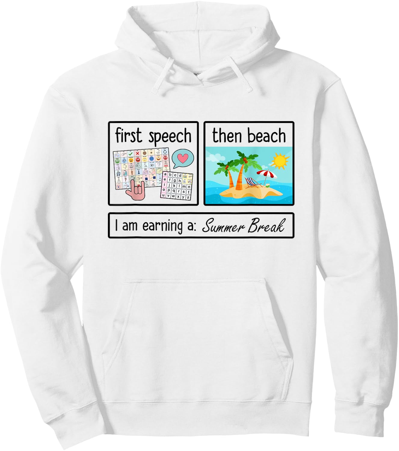 First Speech Then Beach I'm Earning A Summer Break Teacher Women Kids Hoodie - Hoodie | White