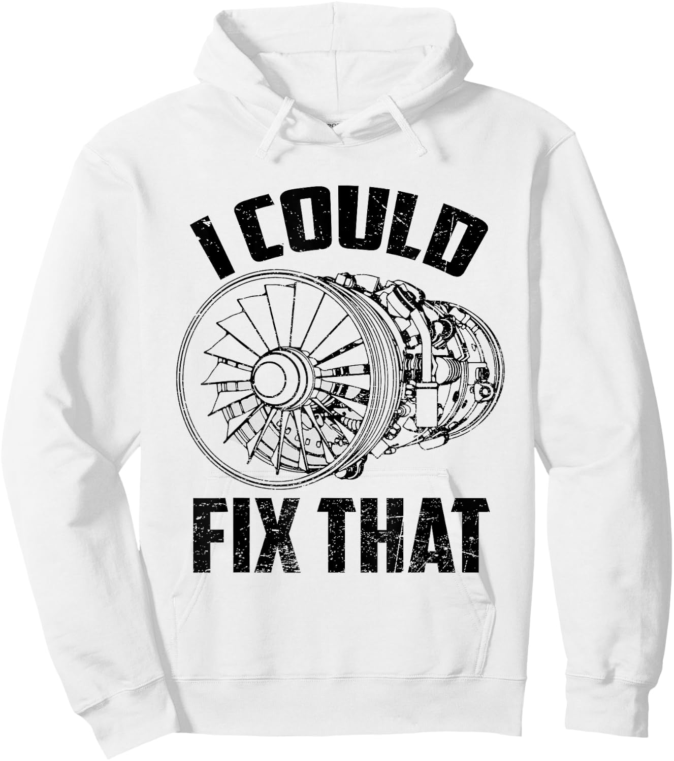 I Could Fix That Turbine Engine Plane Aircraft Mechanic Hoodie - Hoodie | White