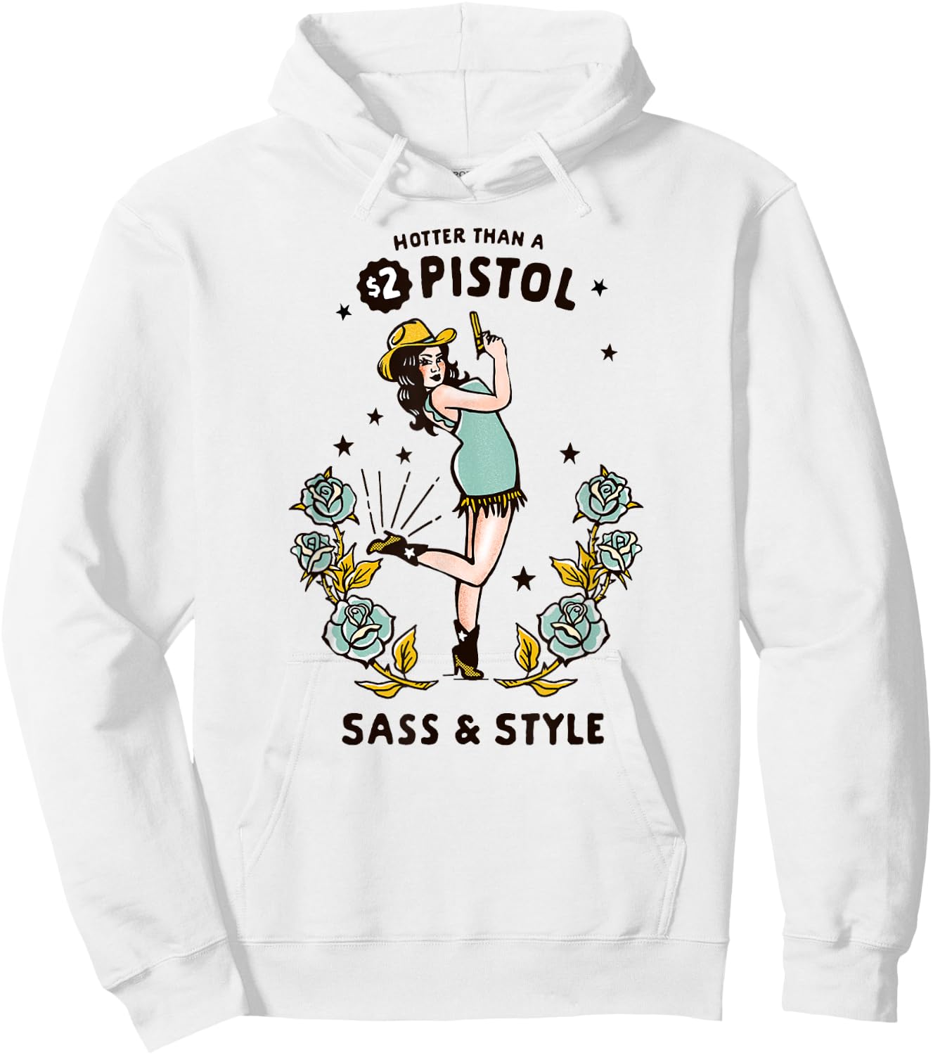 Hotter Than A $2 Pistol Sass And Style Cute Adorable Cowgirl Hoodie - Hoodie | White