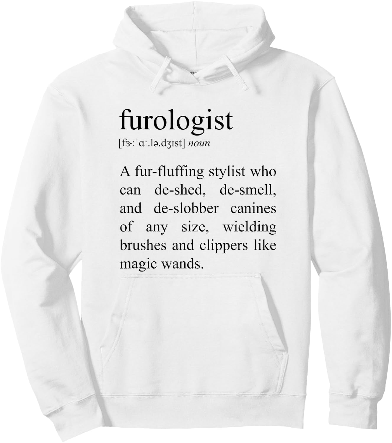 Furologist Definition, Funny Dog Groomer Hoodie - Hoodie | White