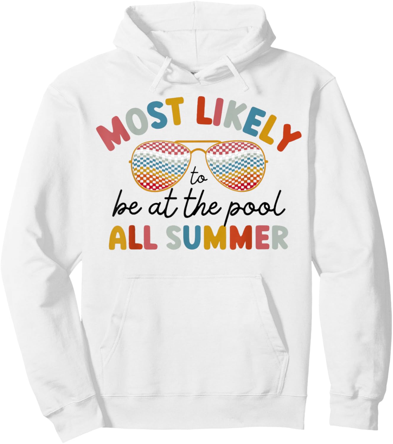 Most Likely To Be At The Pool All Summer Women Hoodie - Hoodie | White