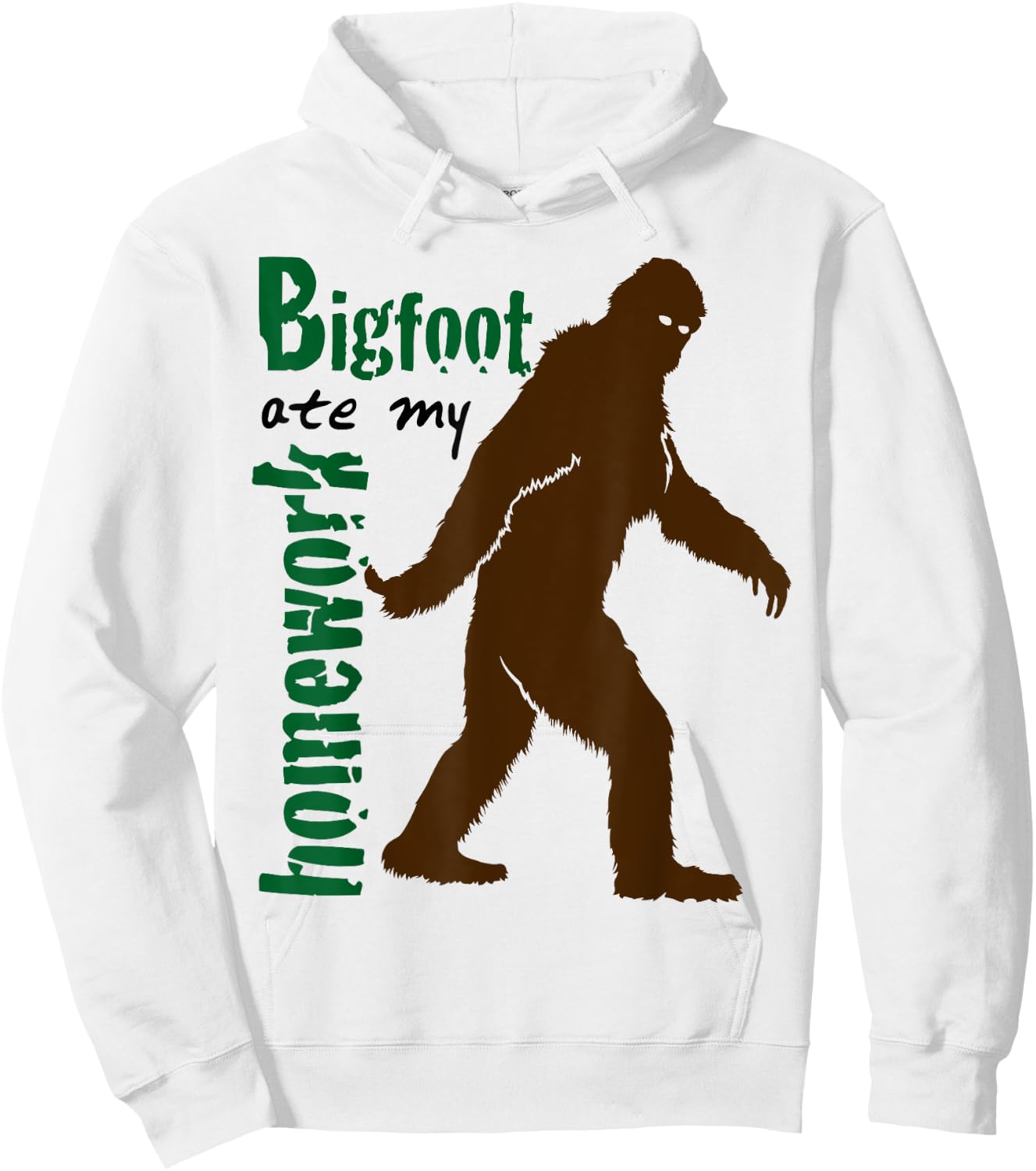 Bigfoot Ate My Homework Funny for Sasquatch Lovers Hoodie - Hoodie | White