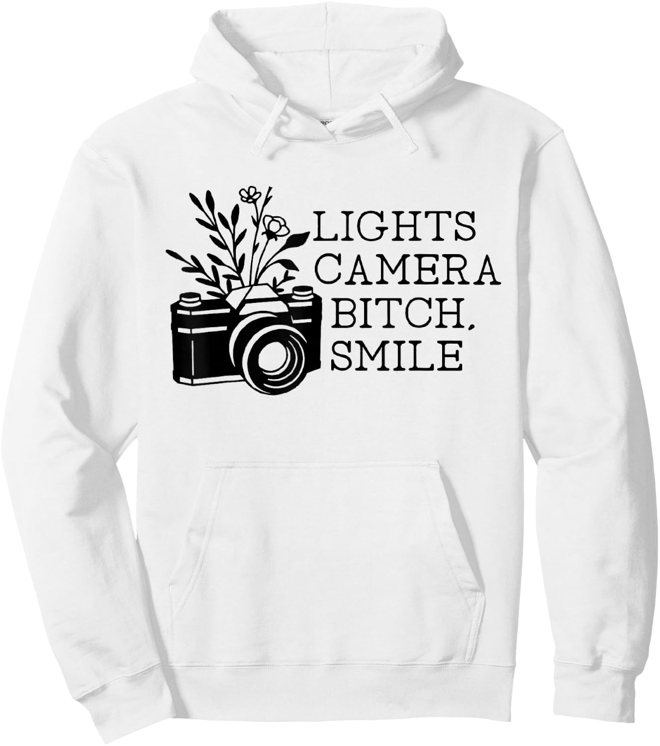Funny Lights Camera Bitch Smile Women Hoodie - Hoodie | White