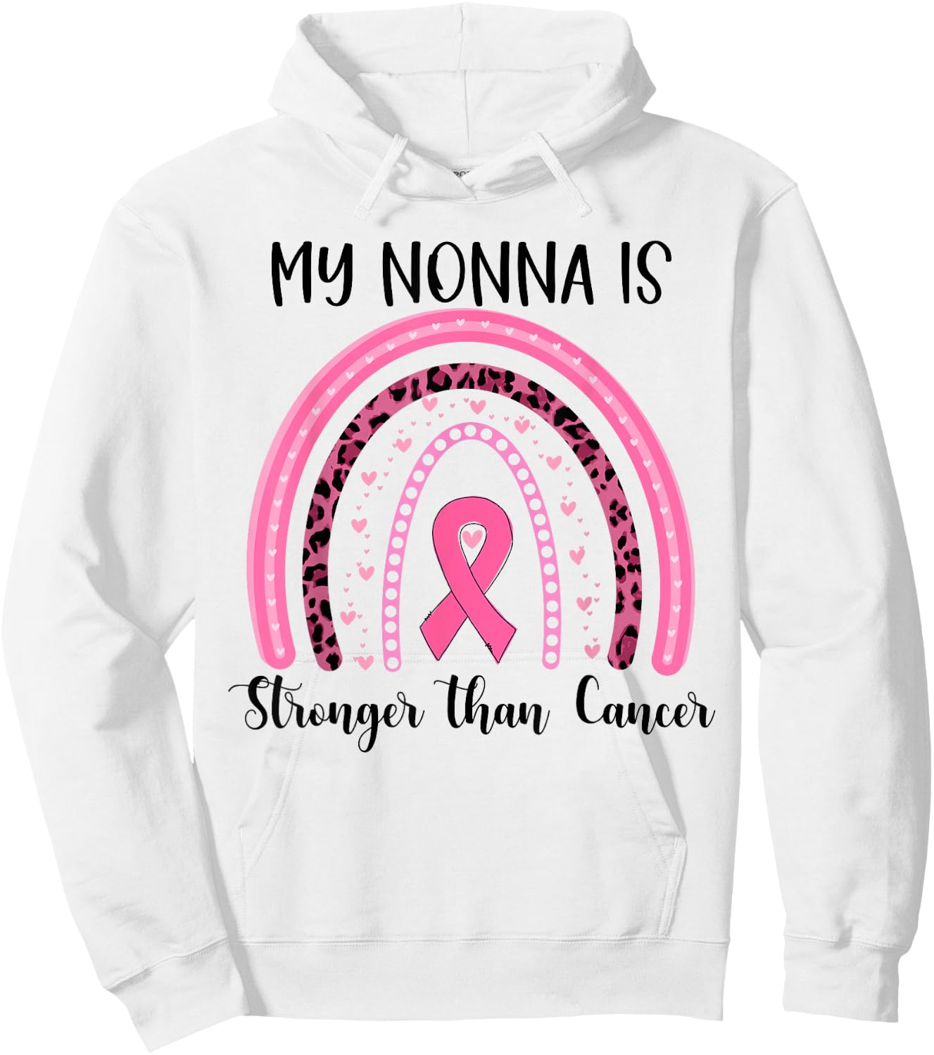 My Nonna is stronger than cancer breast cancer awareness Hoodie - Hoodie | White