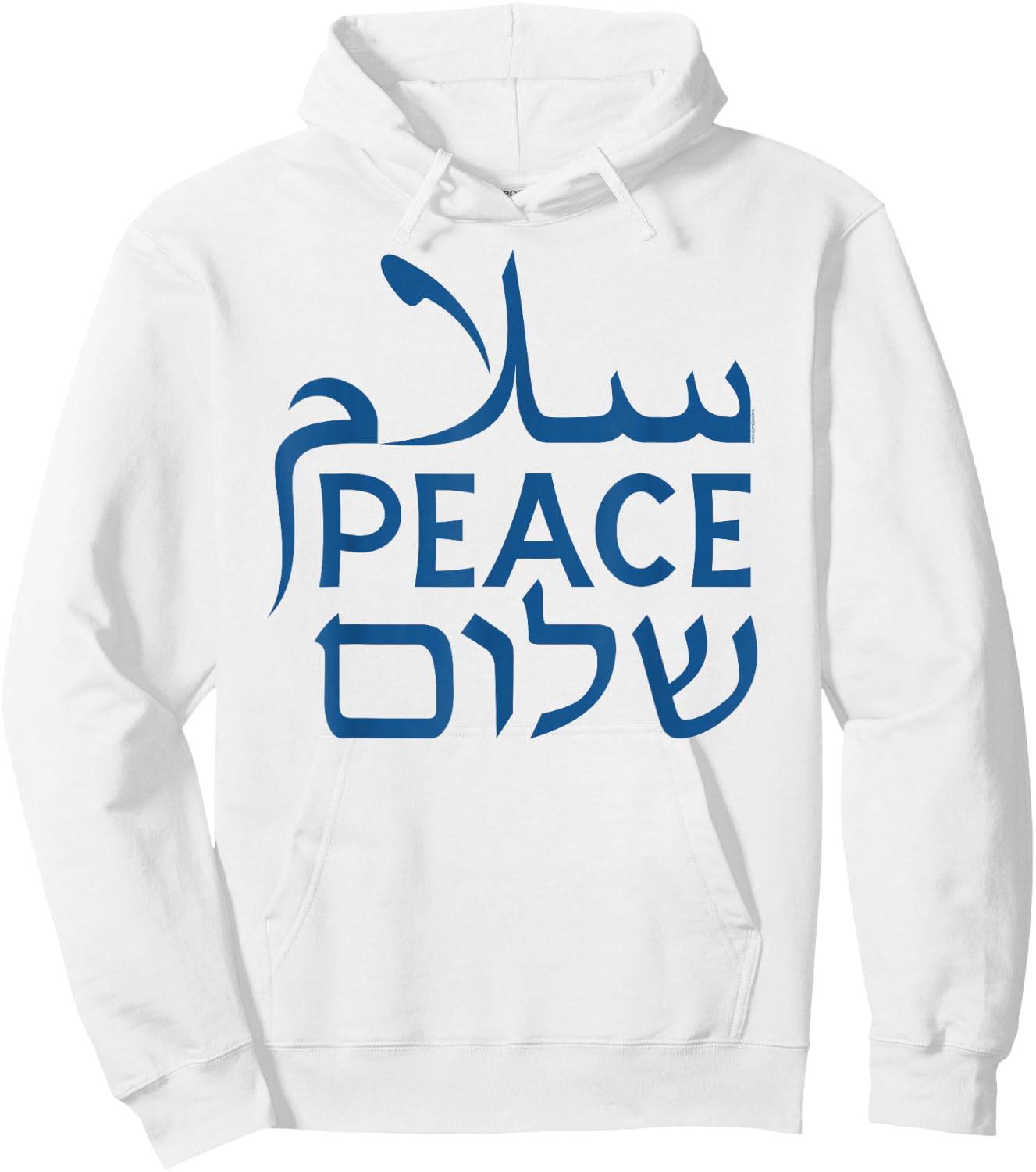 Peace Shalom Salam | Hebrew Arabic Women Men Hoodie - Hoodie | White