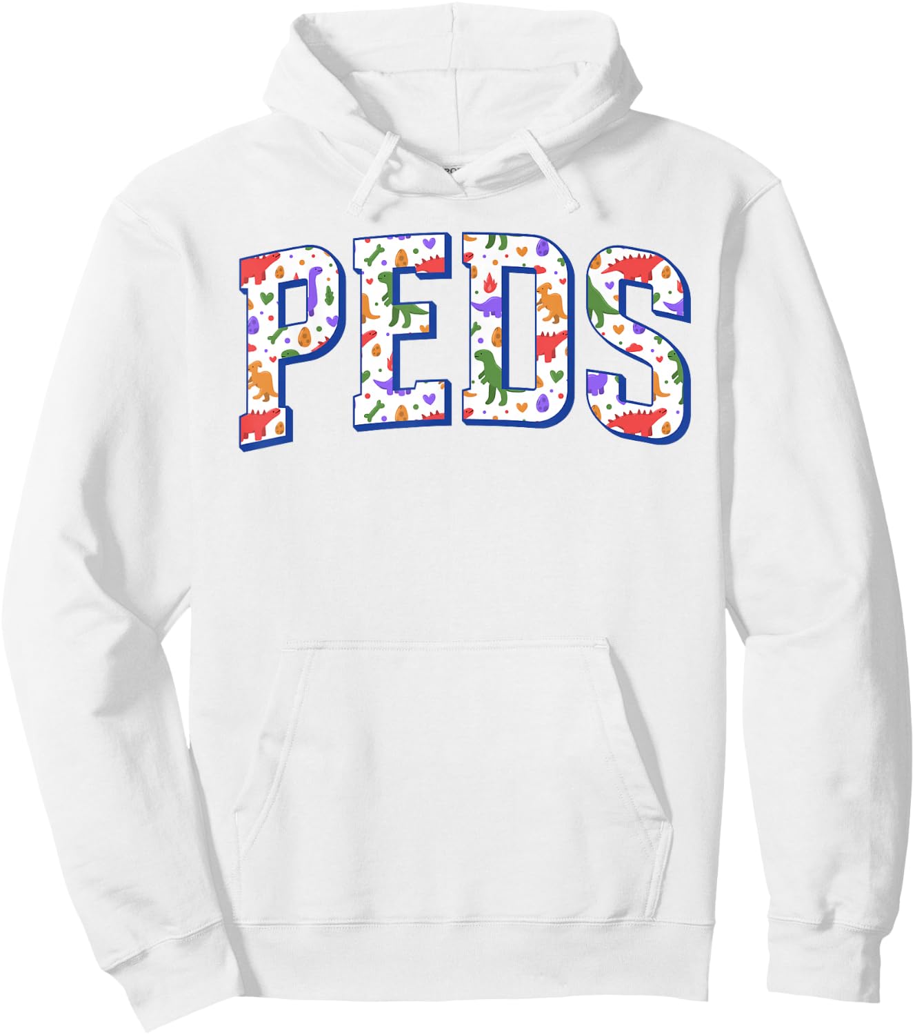 Cute Dinosaurs Pediatric Nurses PEDS Pediatrician Doctor Hoodie - Hoodie | White
