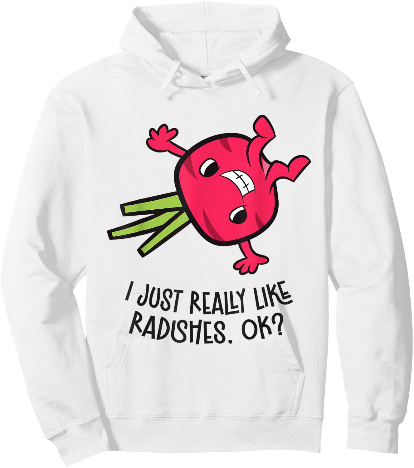 I Just Really Like Radishes, Ok? Funny Radish Hoodie - Hoodie | White