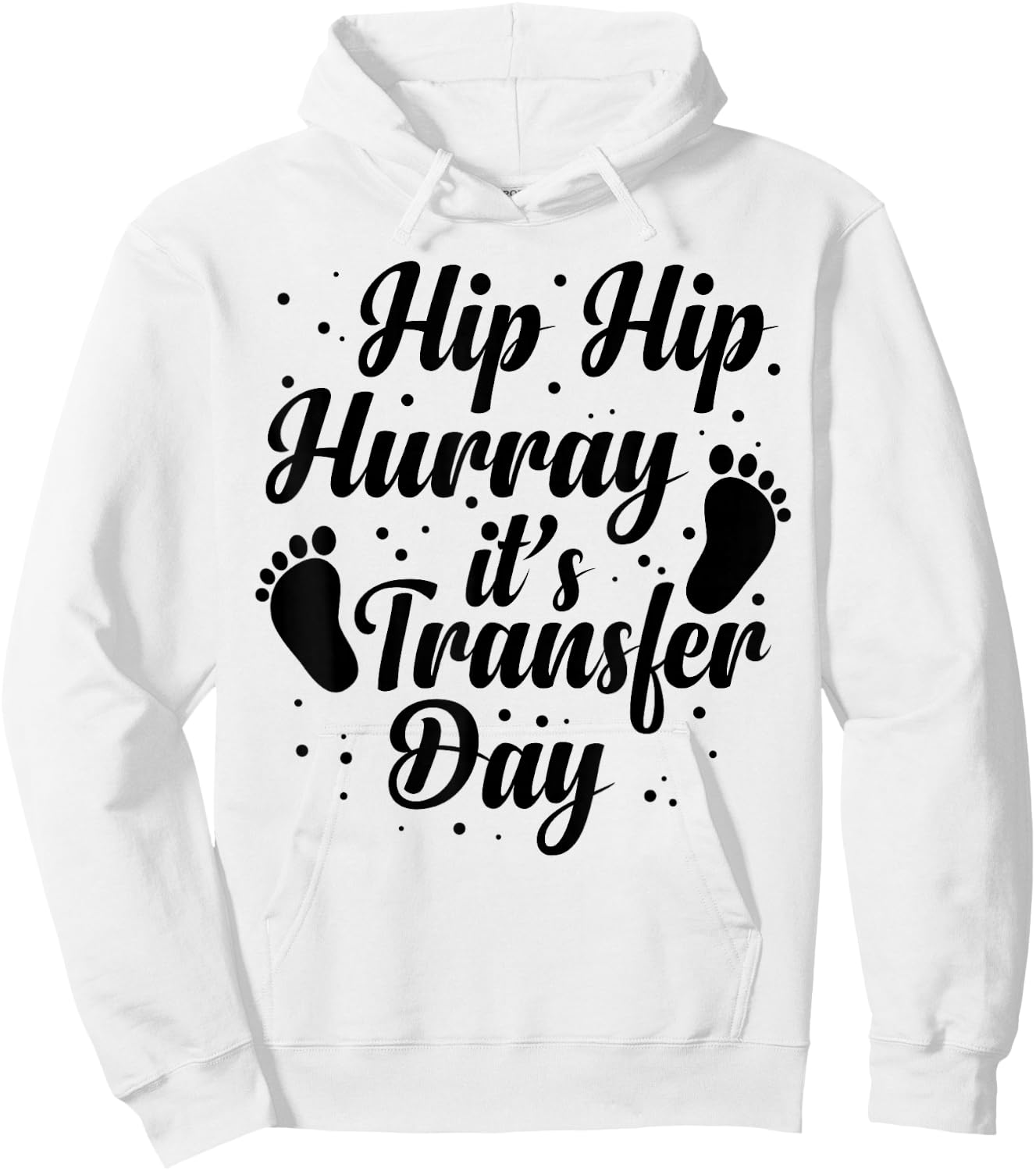 Infertility Awareness IVF Must Haves IVF Transfer Day Hoodie - Hoodie | White