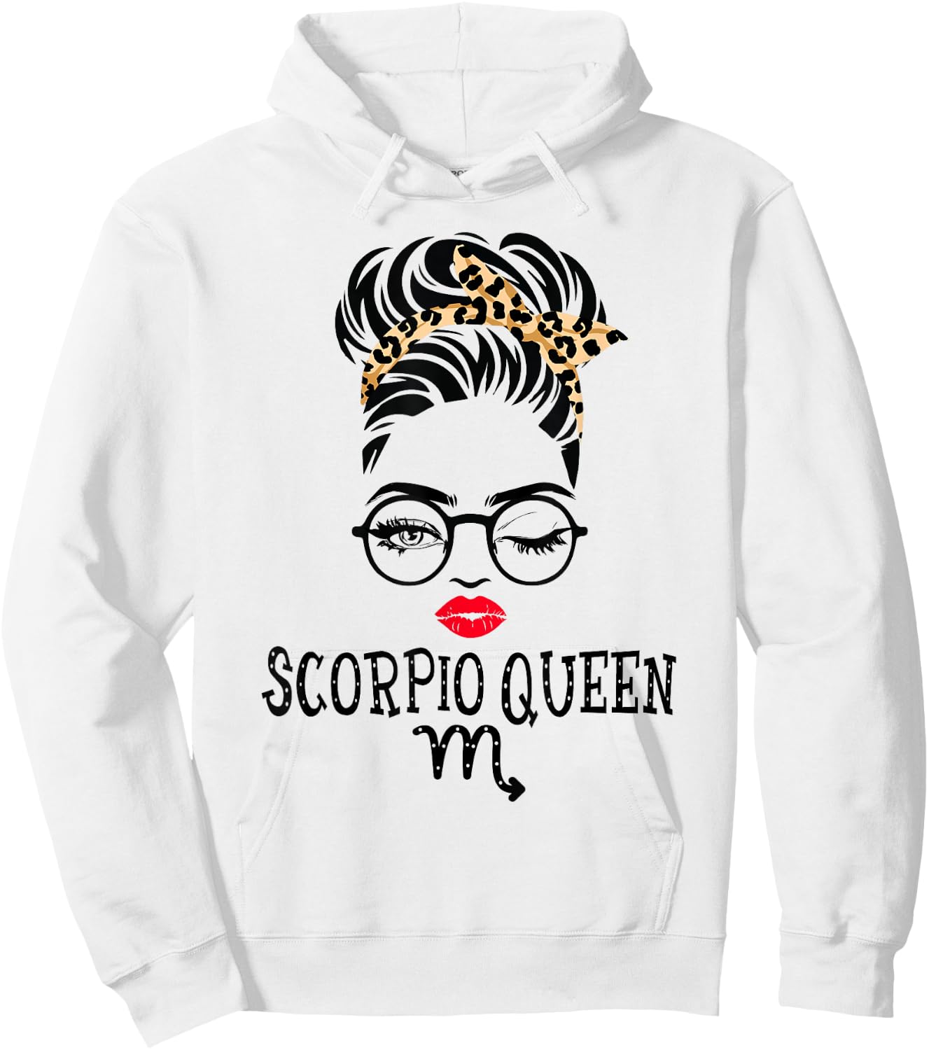Scorpio Queen Woman Face Wink Eyes Lady Face Birthday Hoodie - Hoodie | White
