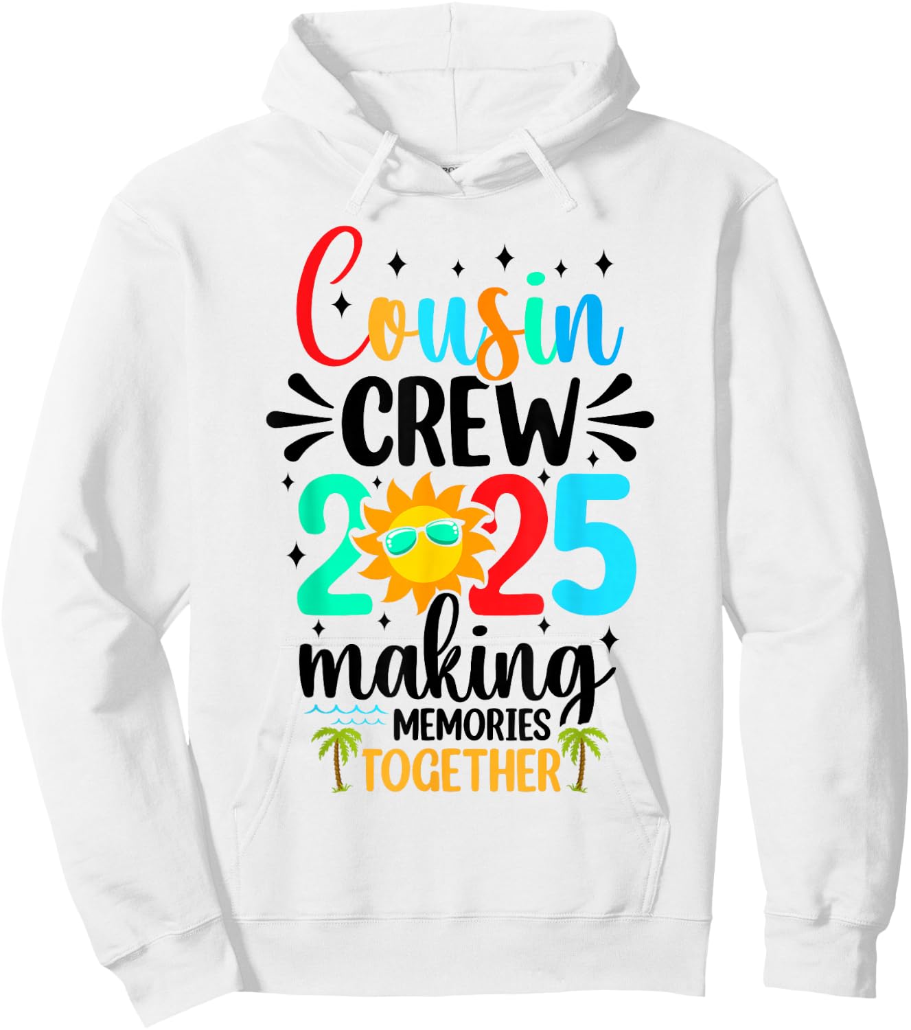 Cousin crew 2025 Summer Vacation Beach Family Trips Matching Hoodie - Hoodie | White