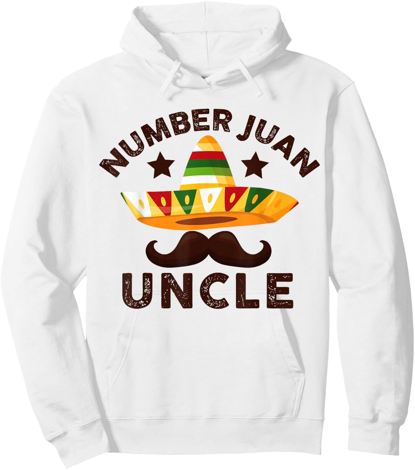 Number One Juan Uncle Funny Mexican Uncles Father's Day Hoodie - Hoodie | White