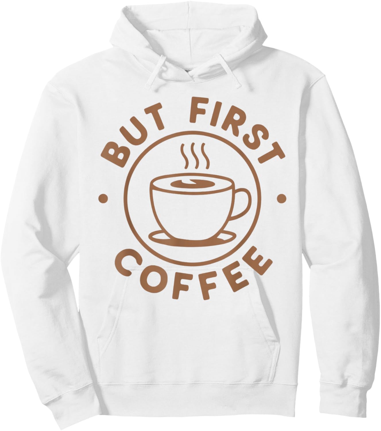 But First Coffee Funny Coffee Lover Hoodie - Hoodie | White