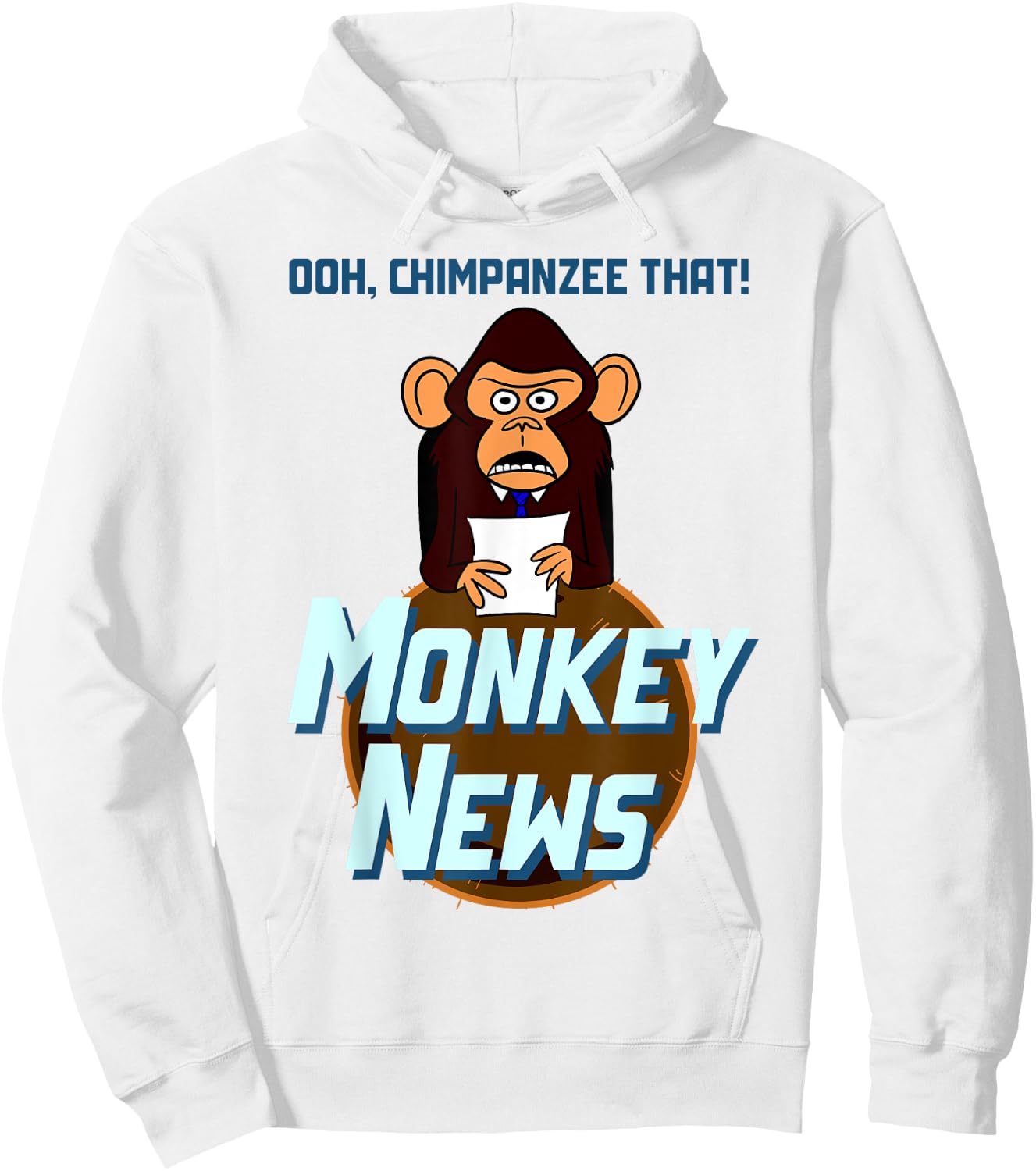 Ohh Chimpanzee That - Monkey News Hoodie - Hoodie | White