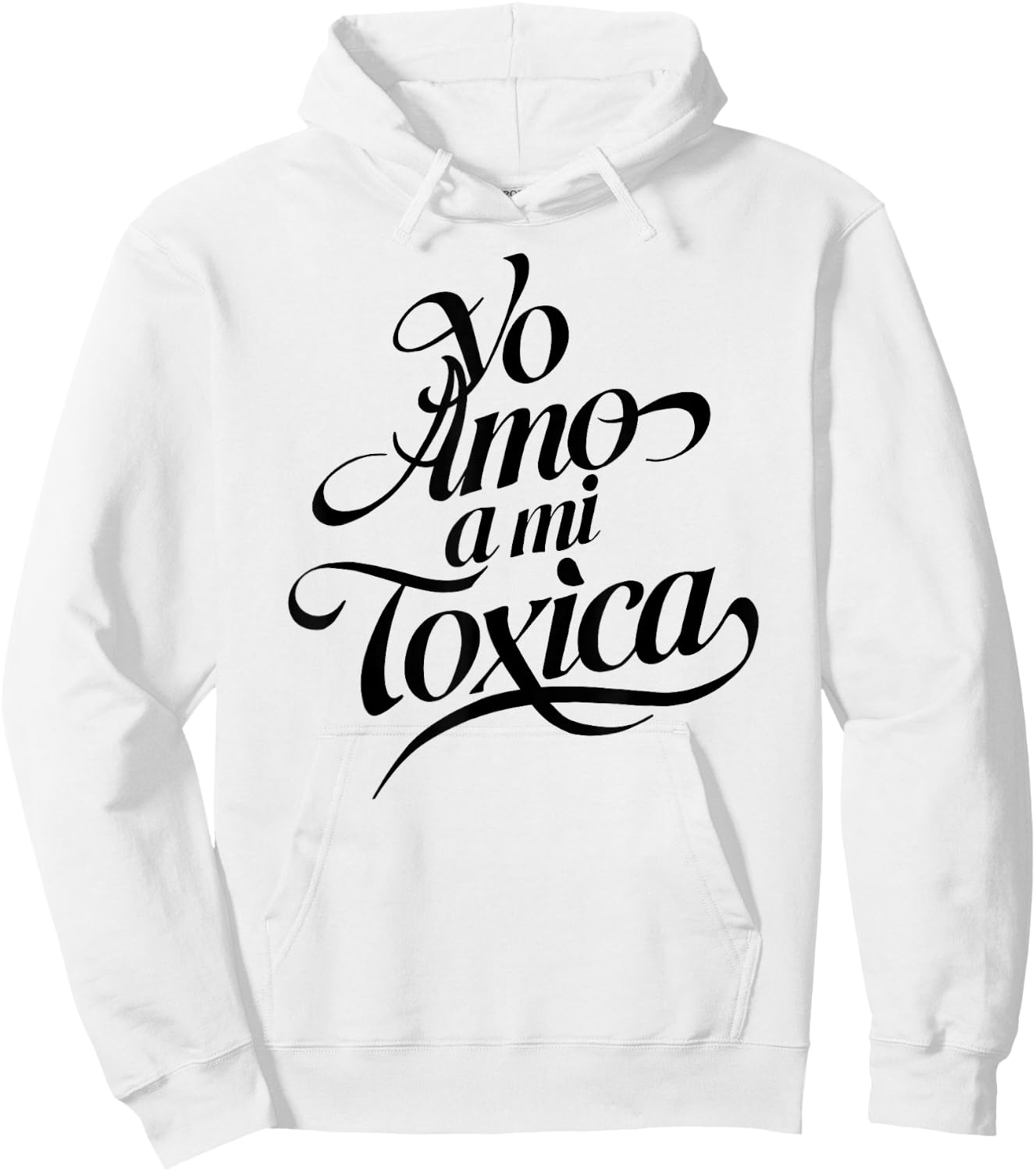 Yo Amo A Mi Toxica Latina Mexicana Funny Spanish Novia Girl Hoodie - Hoodie | White