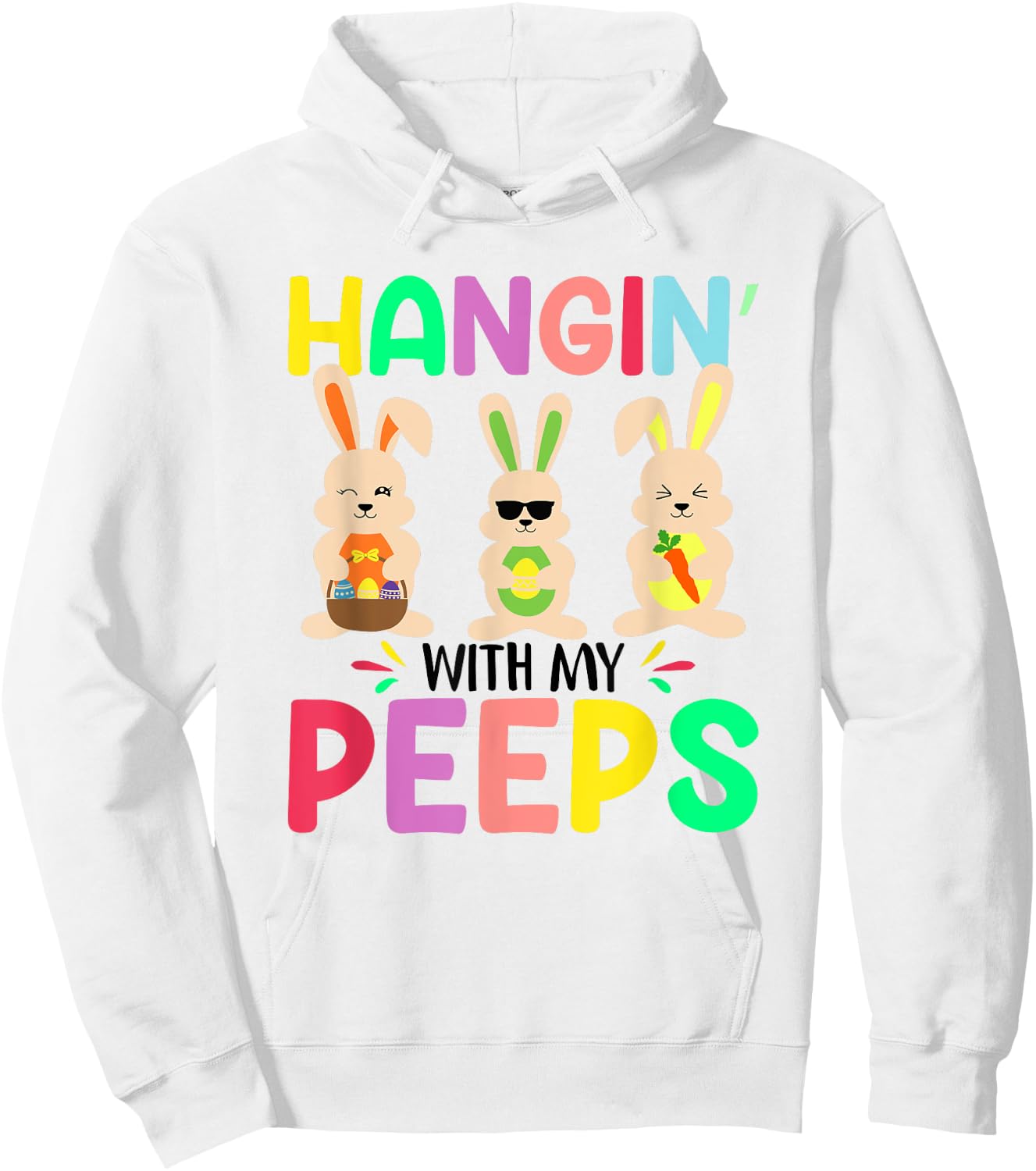 Hangin With My Peeps Hoodie - Hoodie | White