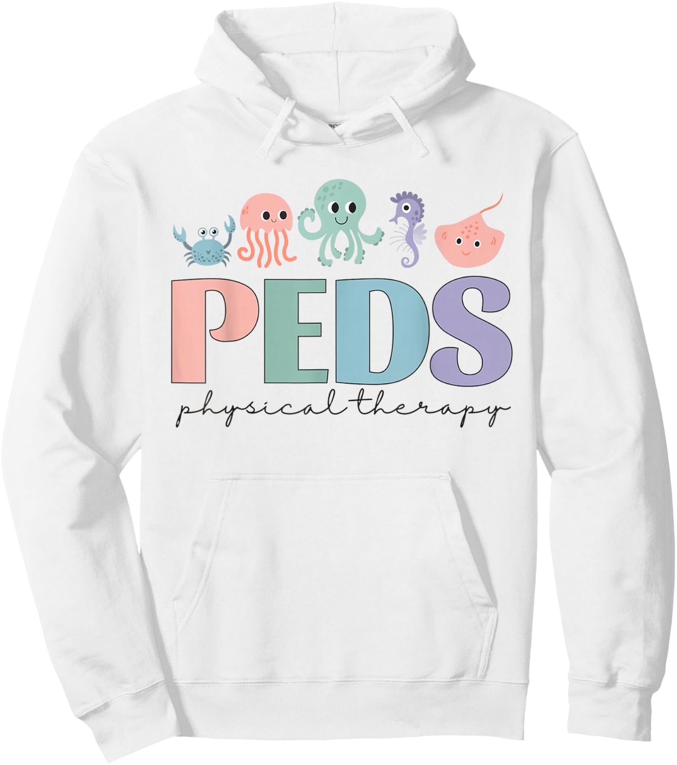 Women Pediatric Physical Therapy PEDS PT Ocean Sea Animal Hoodie - Hoodie | White