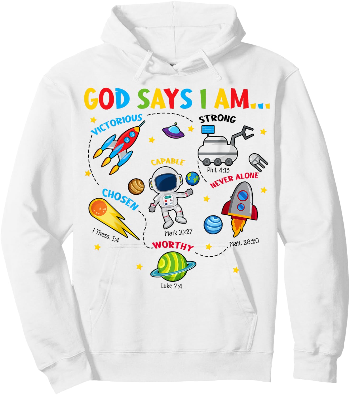 Cute God Says I Am Outer Space Christian Jesus Boy Toddler Hoodie - Hoodie | White