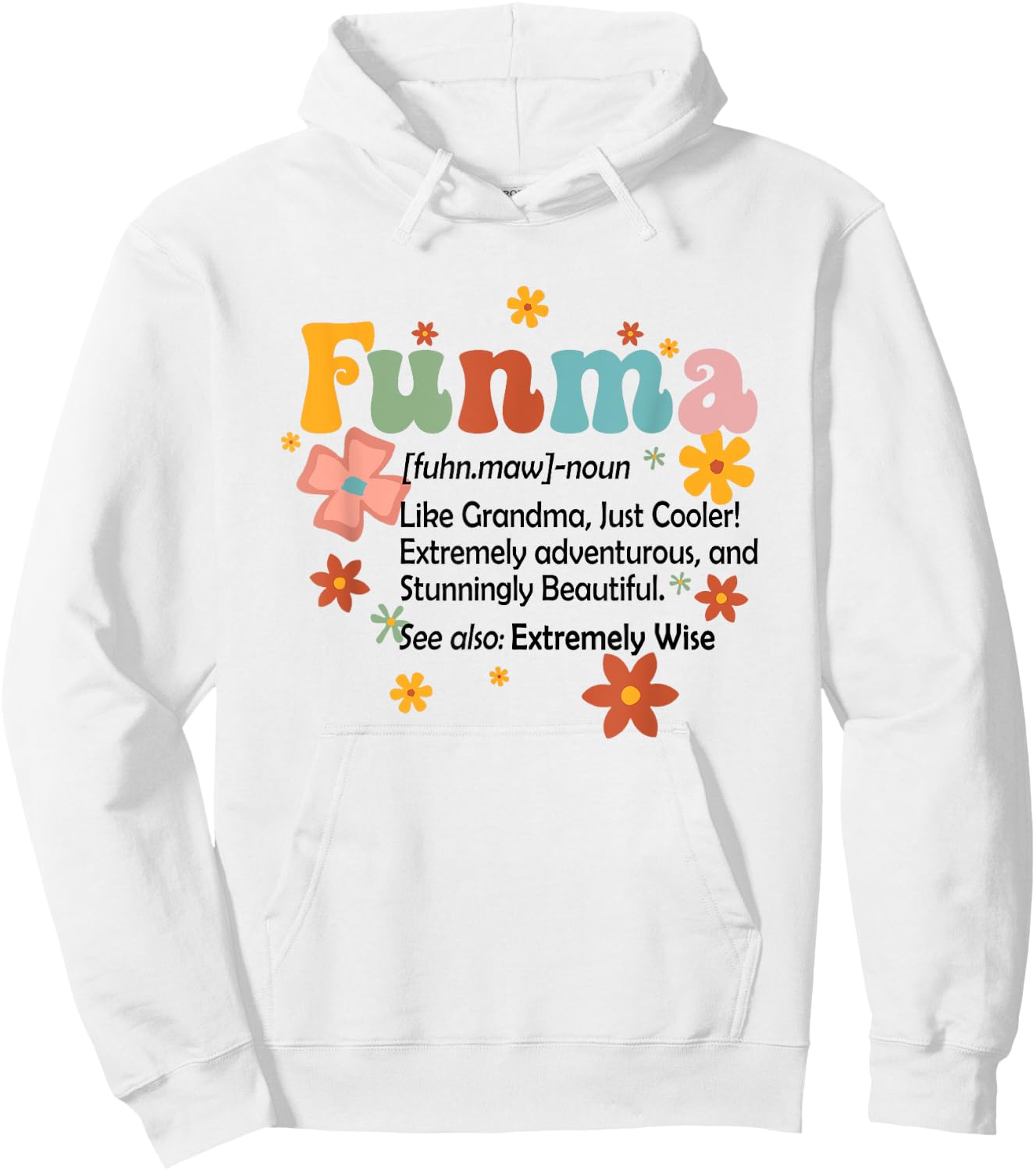 Funma Definition Funny Grandma Nana Mimi Gigi Mother’s Day Hoodie - Hoodie | White