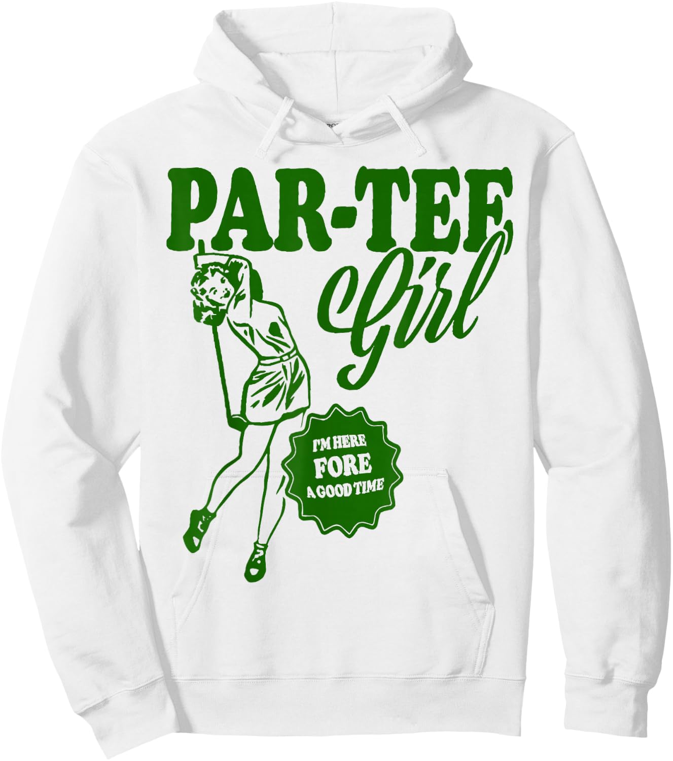 Girl Golfer Shirt | Funny Par Girl for Golf Lovers Hoodie - Hoodie | White