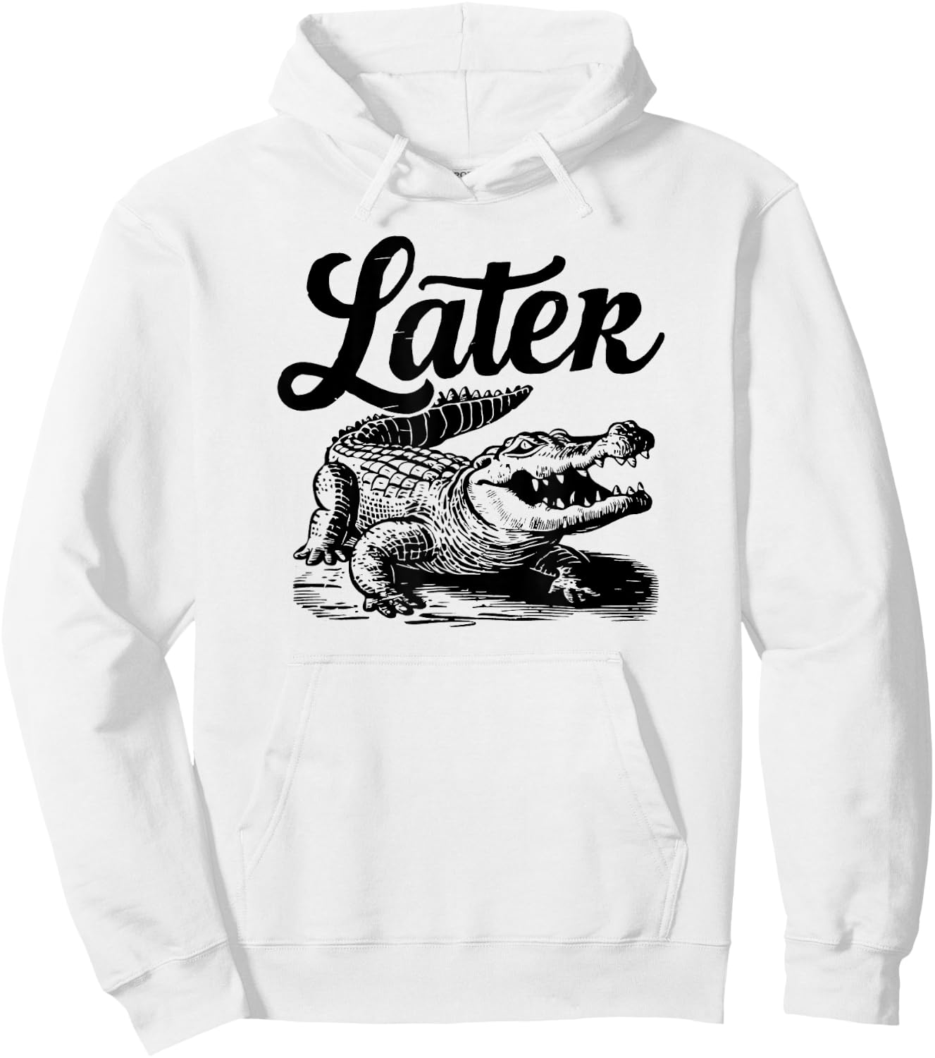 Later Gator Funny Alligator Crocodile Reptile Hoodie - Hoodie | White