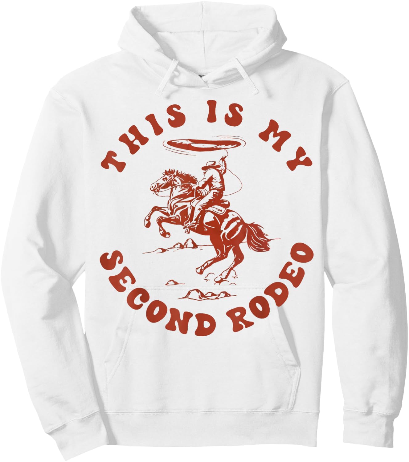 This Is My Second Rodeo Funny Cowboy Retro Hoodie - Hoodie | White