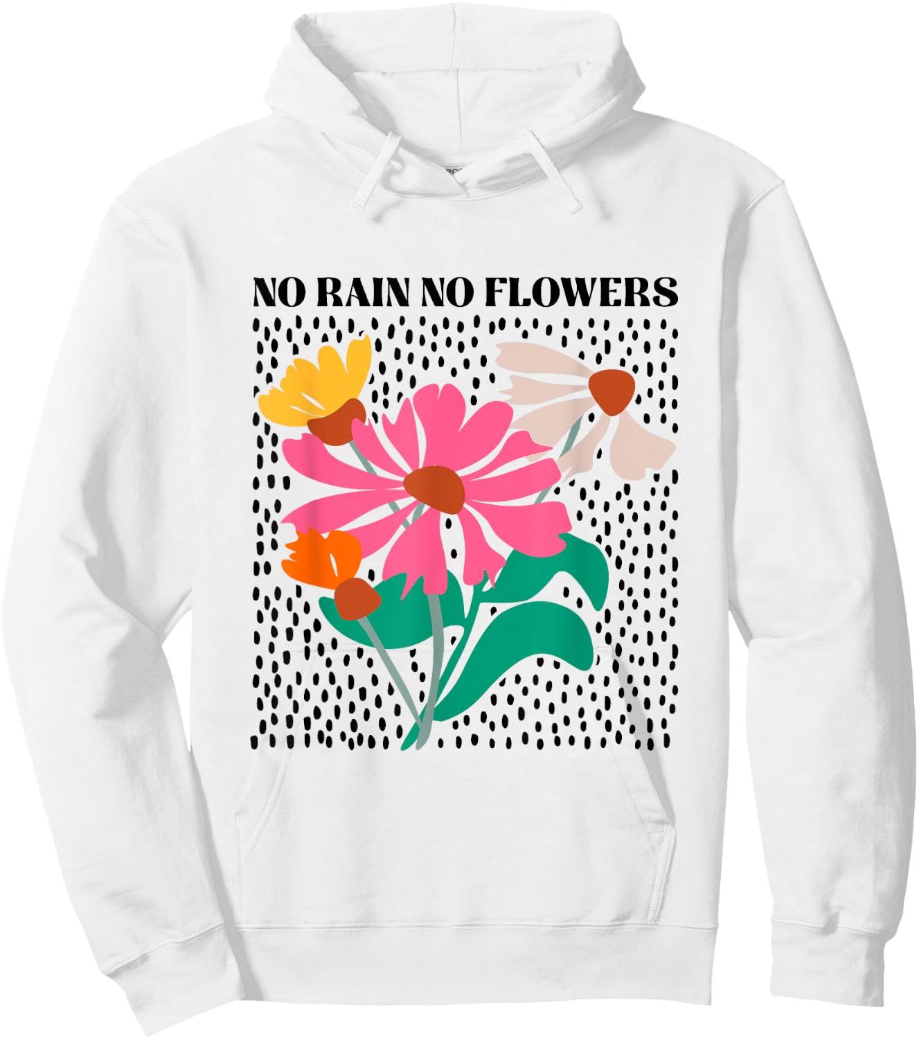 No Rain No Flowers Boho Wildflowers Plants Floral Garden Hoodie - Hoodie | White
