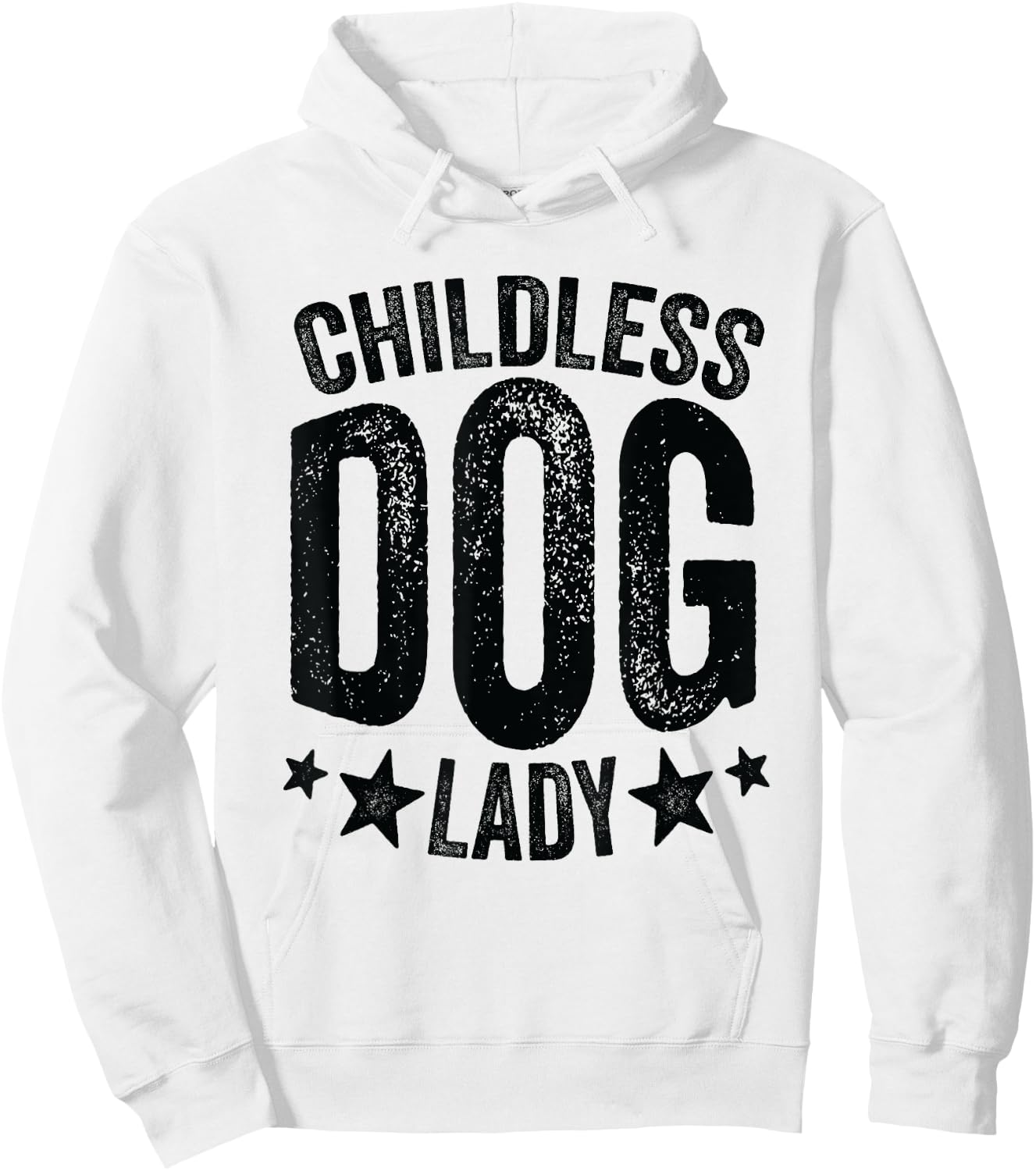 Childless Dog Lady, Funny Dog Mom, Funny Dog Owner, Dog Lady Hoodie - Hoodie | White