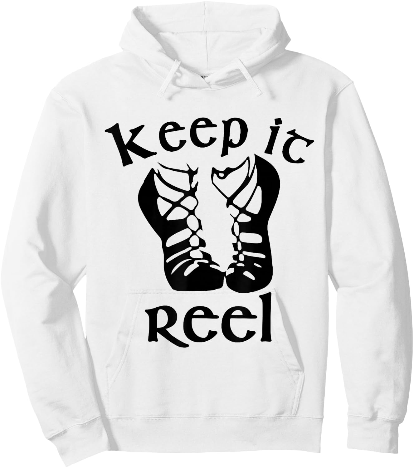 Funny Irish Dance Girls & Gift - Keep it Reel Hoodie - Hoodie | White