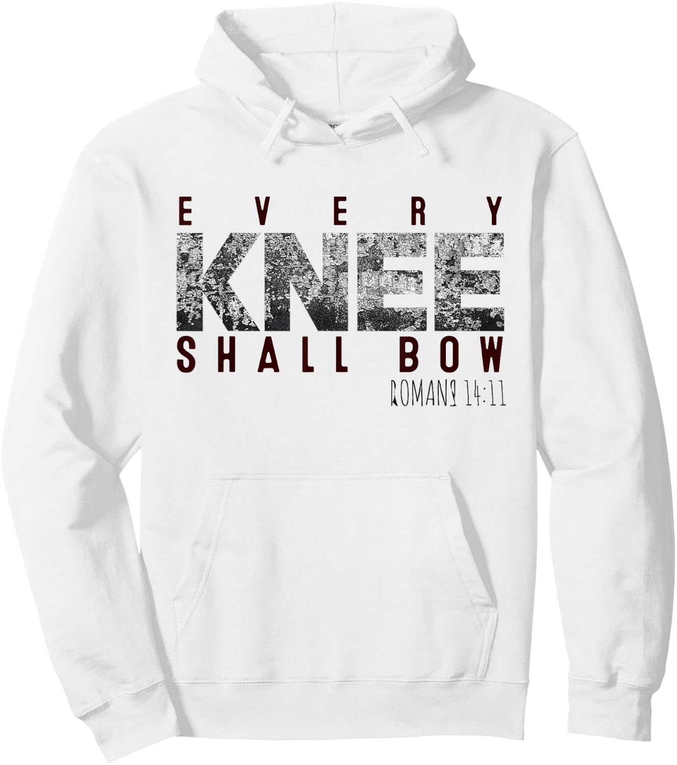 Every Knee Shall Bow Romans 1411 Hoodie - Hoodie | White
