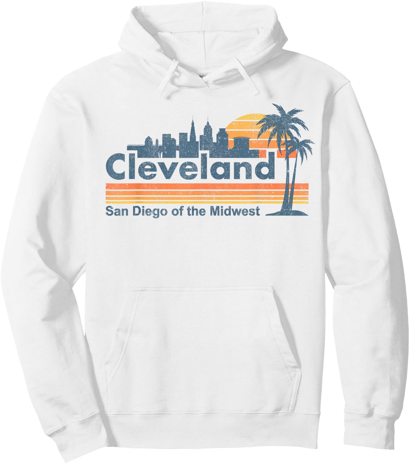 Funny Cleveland Skyline San Diego Of The Midwest Retro Meme Hoodie - Hoodie | White