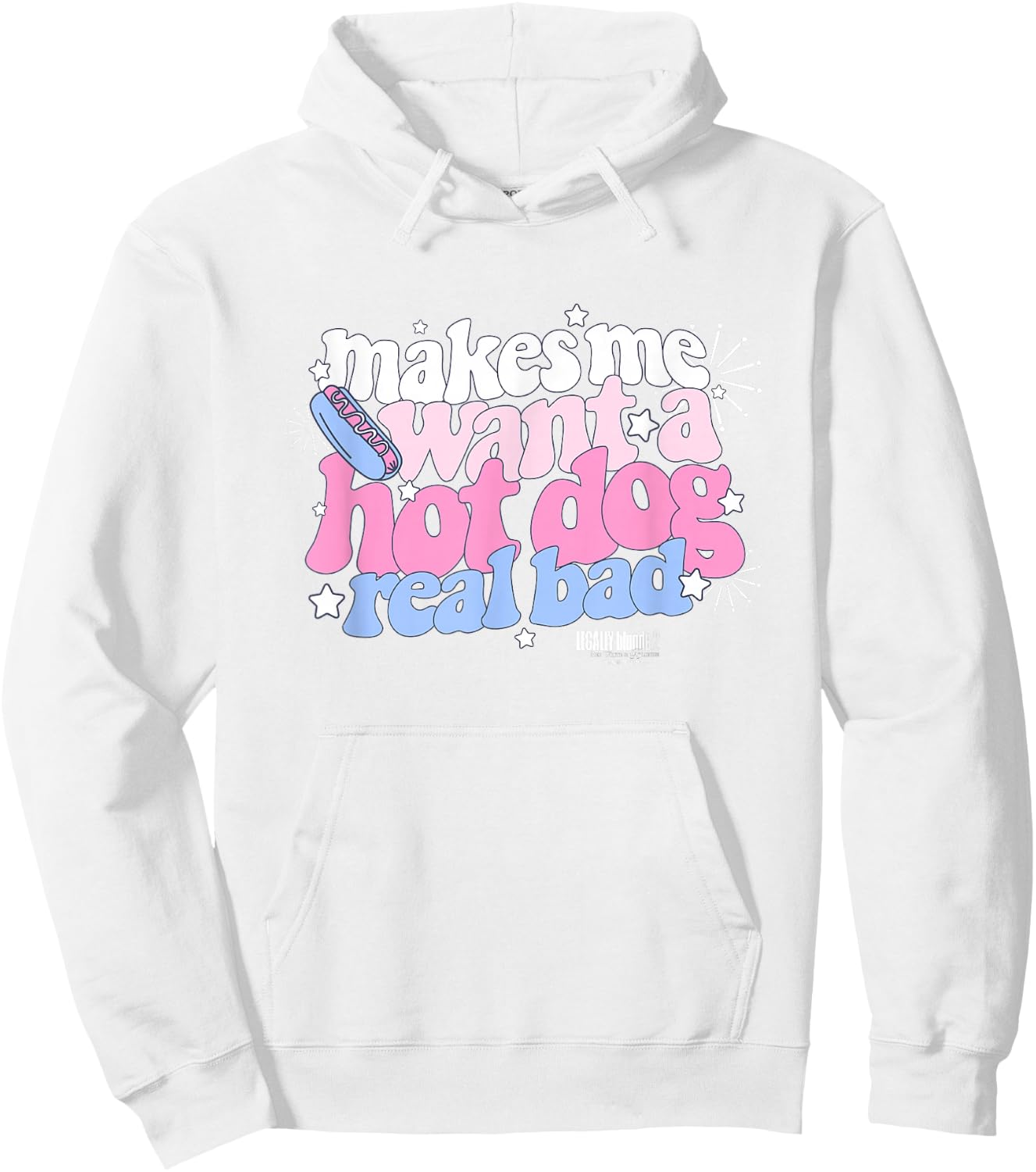Legally Blonde 2 Makes Me Want a Hot Dog Real Bad Big Logo Hoodie - Hoodie | White