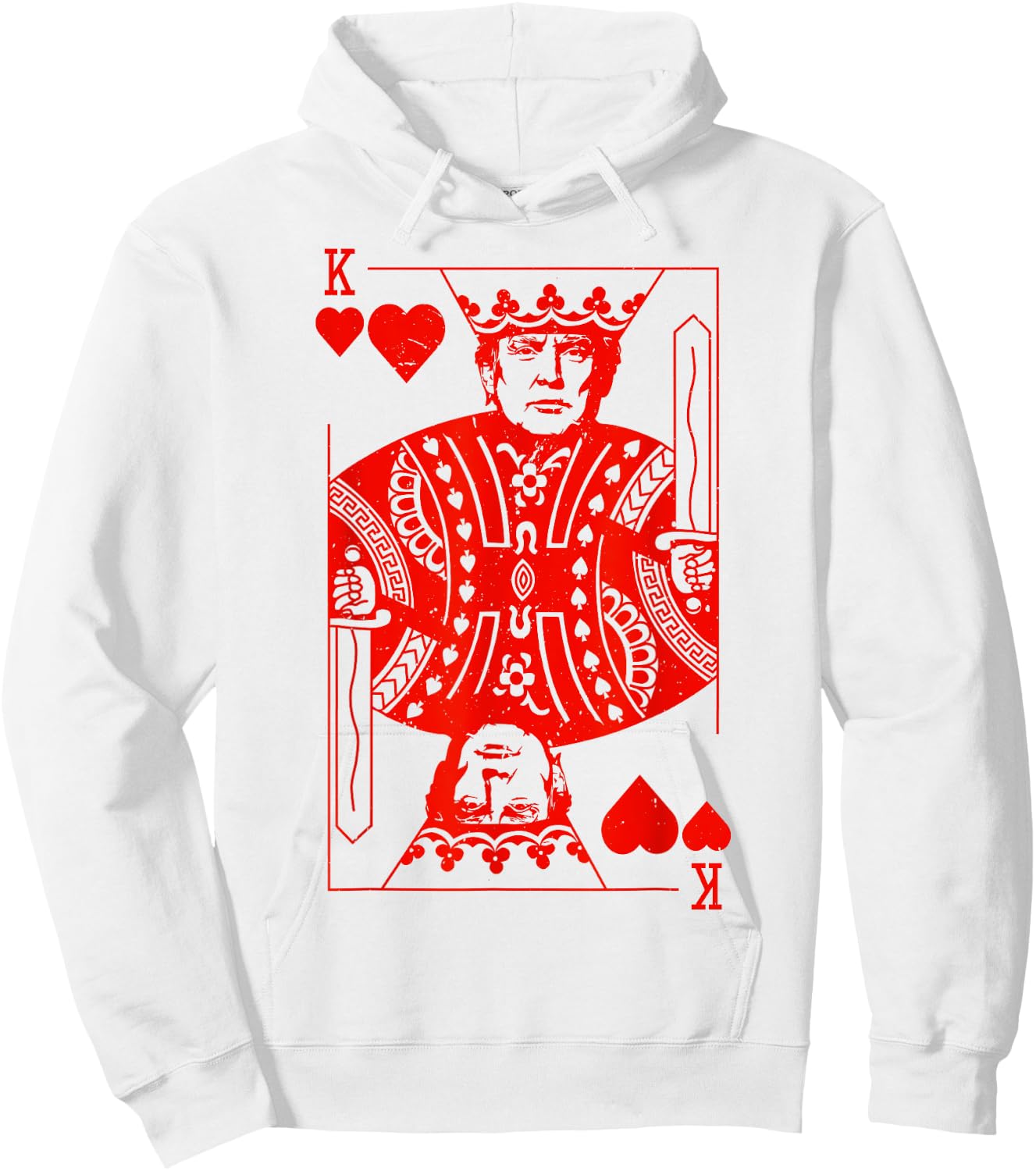 Trump King K of Hearts Playing Card Patriotic Trump 2024 Women Kids Men Hoodie - Hoodie | White