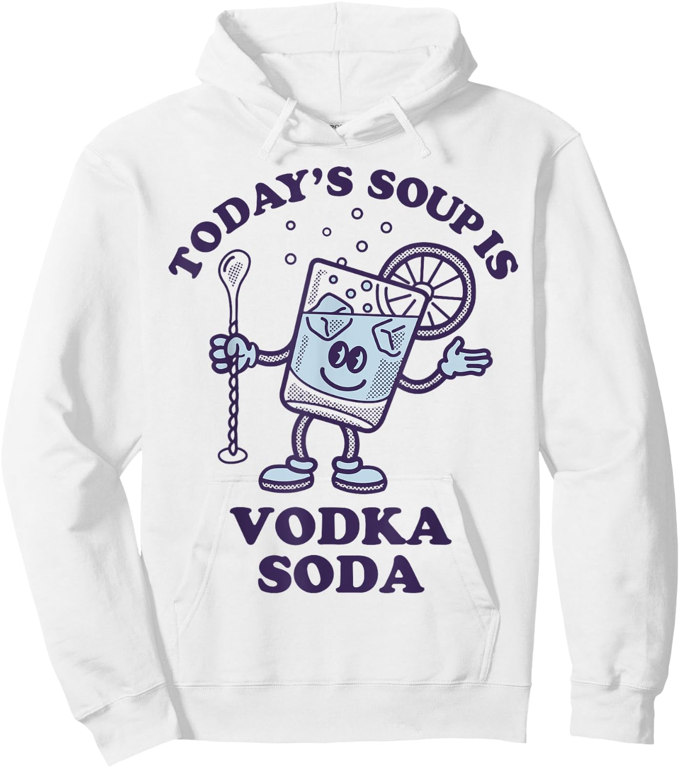 Today's Soup Is Vodka Soda Hoodie - Hoodie | White