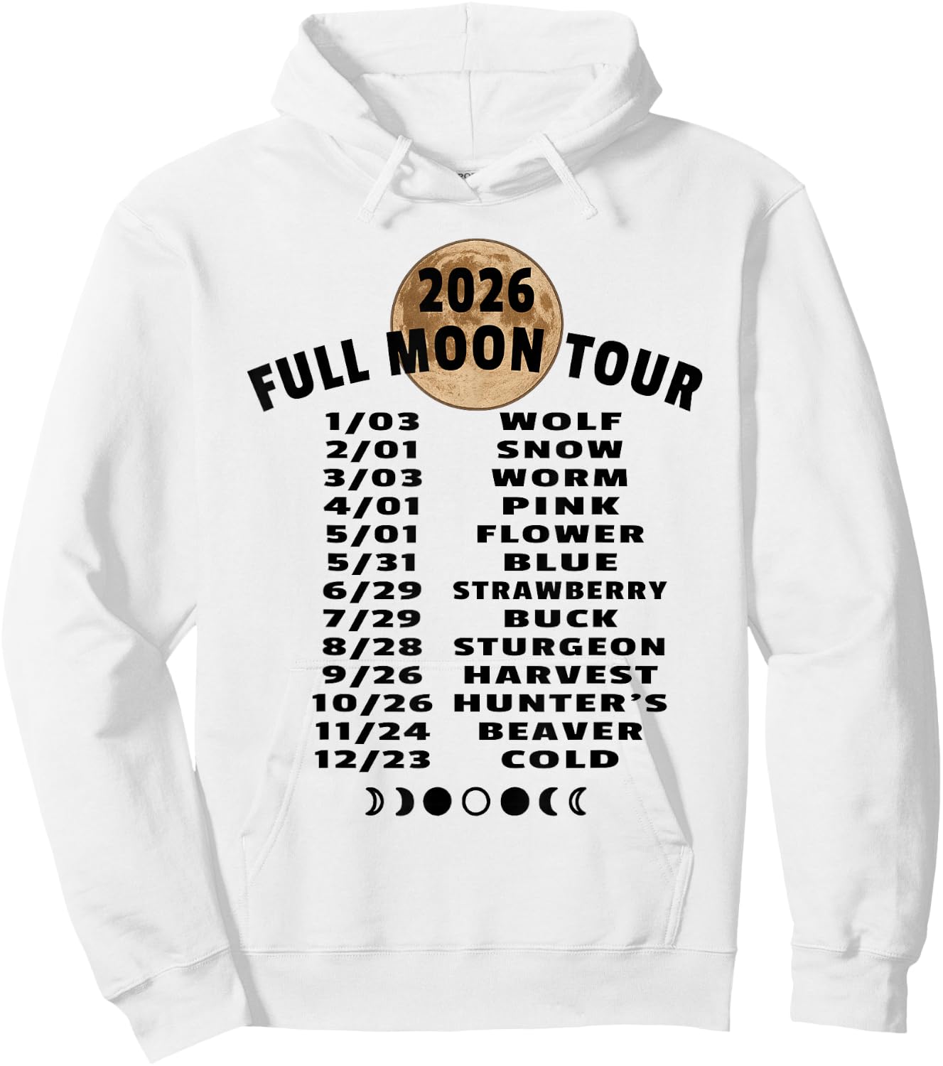 2026 Full Moon Tour Schedule Lunar Calendar Celestial Events Hoodie - Hoodie | White