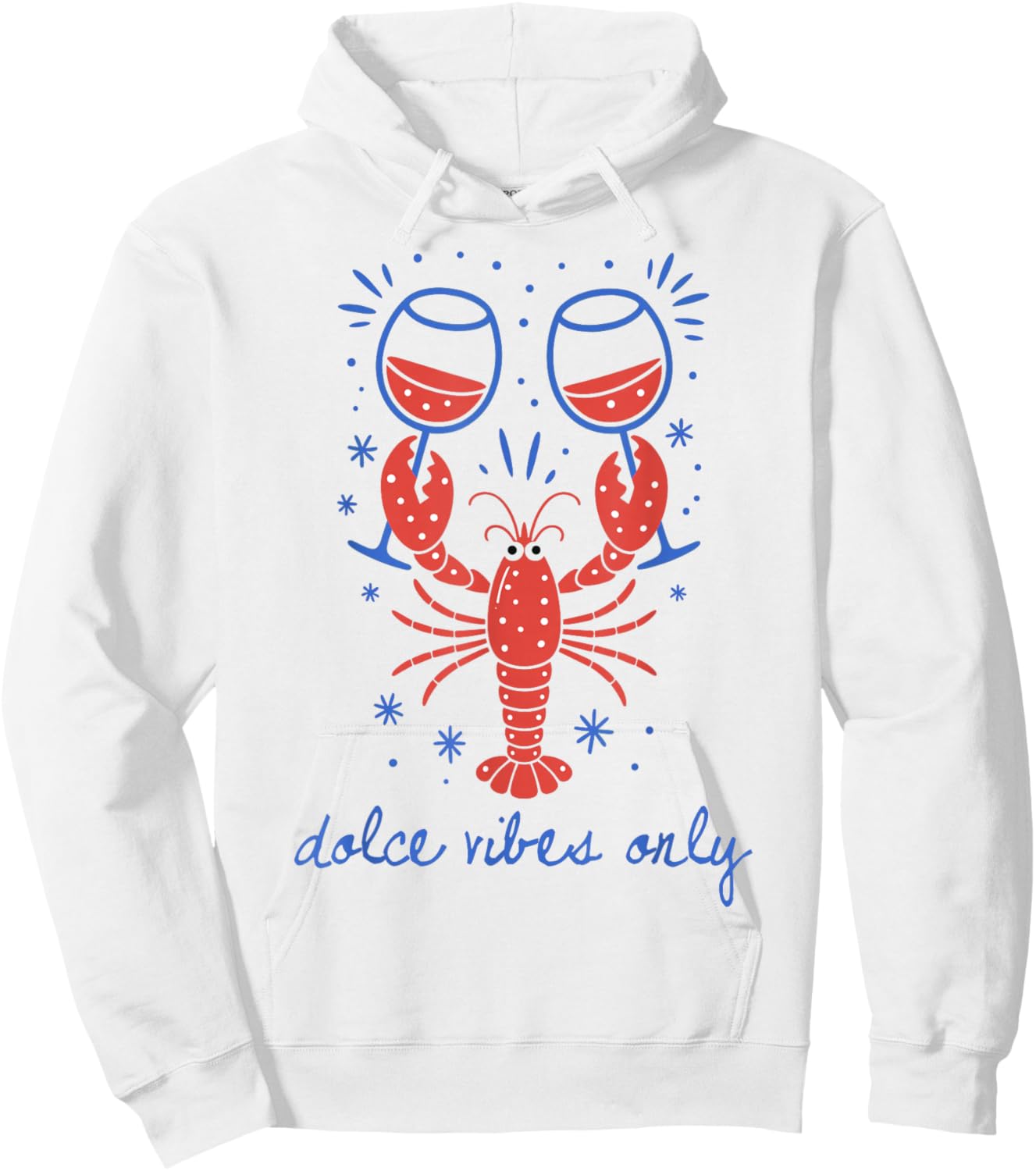 Dolce Vibes Only Red Lobster Italian Funny Coastal Summer Hoodie - Hoodie | White