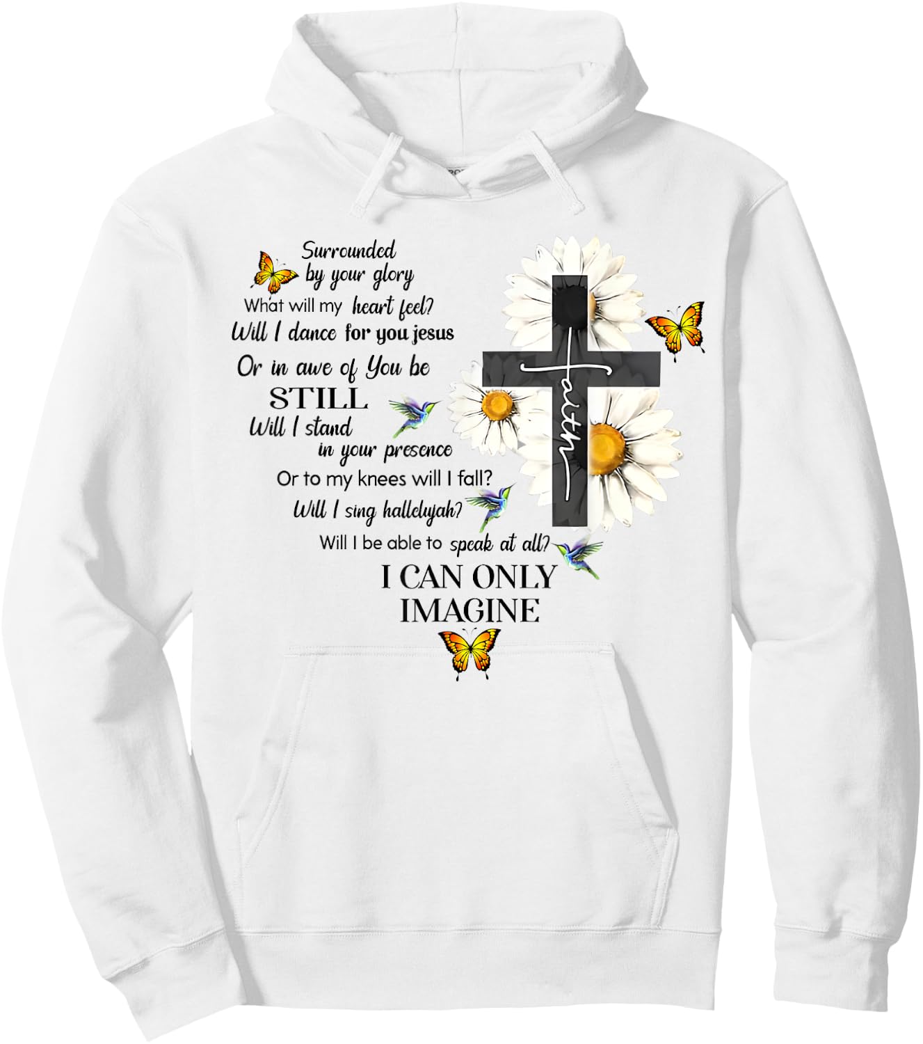 Butterfly Jesus Cross I Can Imagine Christian Religious Hoodie - Hoodie | White