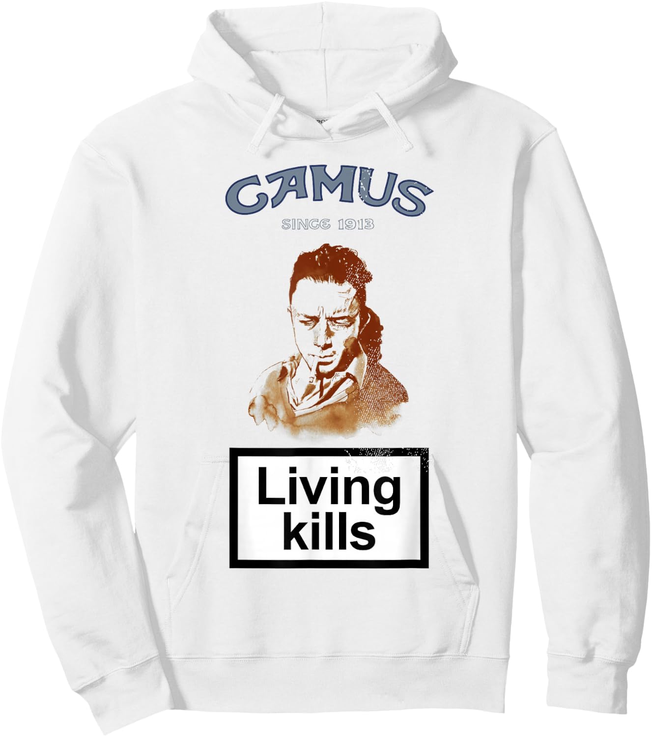 Albert Camus Living Kills Famous Camus Quote Poison Hoodie - Hoodie | White