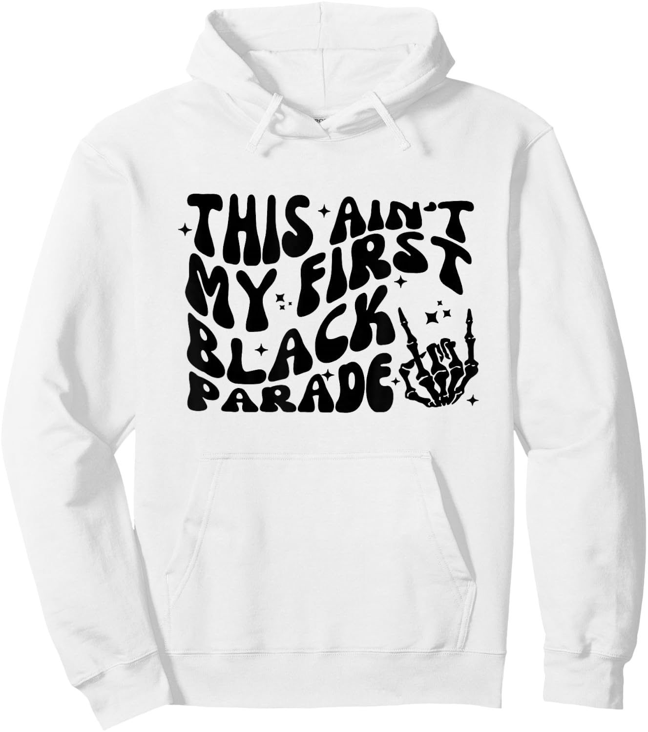 This ain't my first black parade Hoodie - Hoodie | White