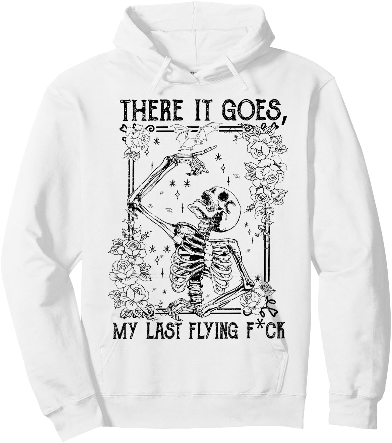 There It Goes My Last Flying Fuck Skeletons Funny Halloween Hoodie - Hoodie | White