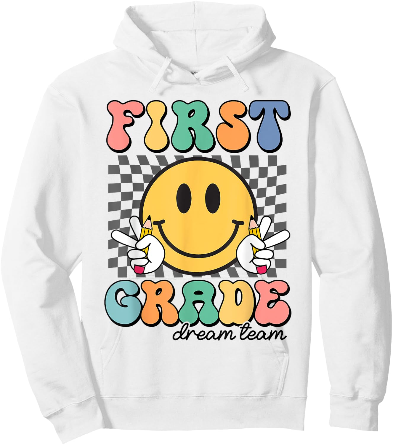 First Grade Dream Team 1st Day of First Grade Back To School Hoodie - Hoodie | White
