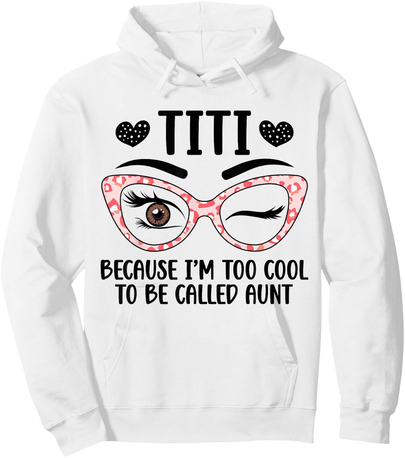 Titi Aunt Funny Titi Auntie Titi Aunts Hoodie - Hoodie | White