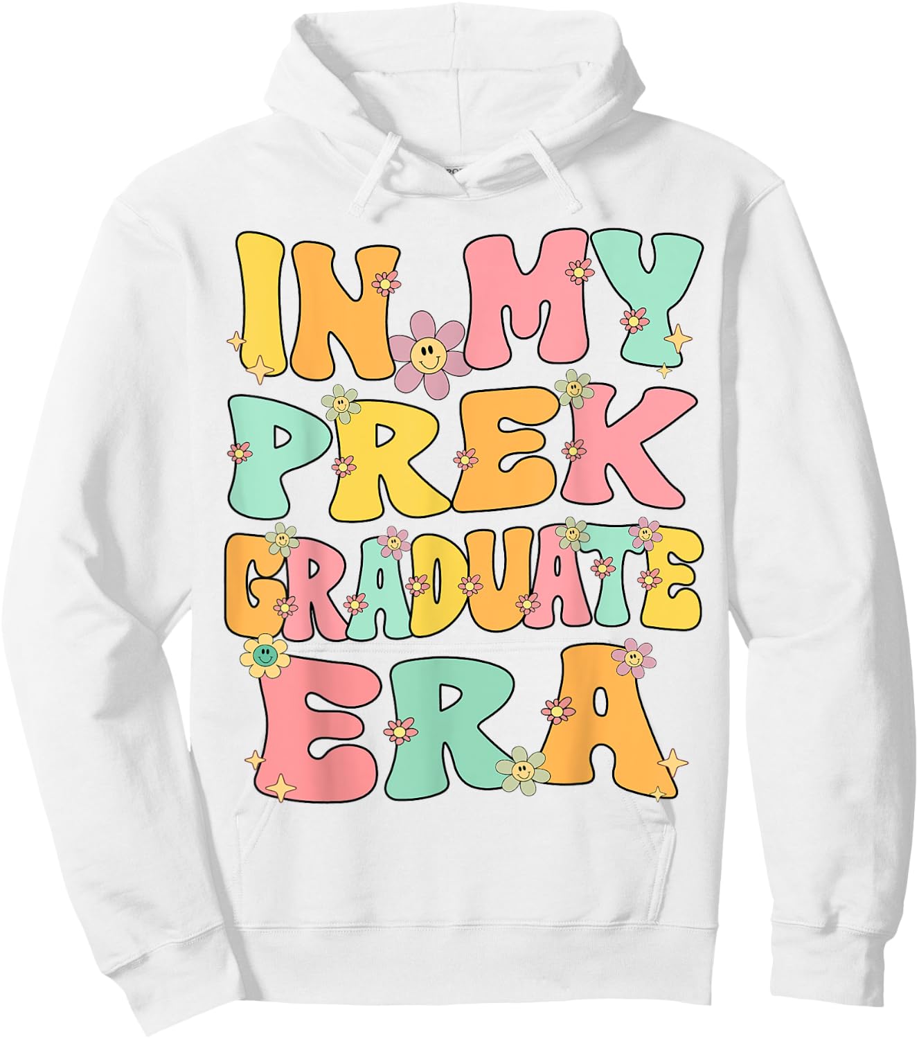 In My PreK Graduate Era Groovy Pre k Last Day Of Preschool Hoodie - Hoodie | White