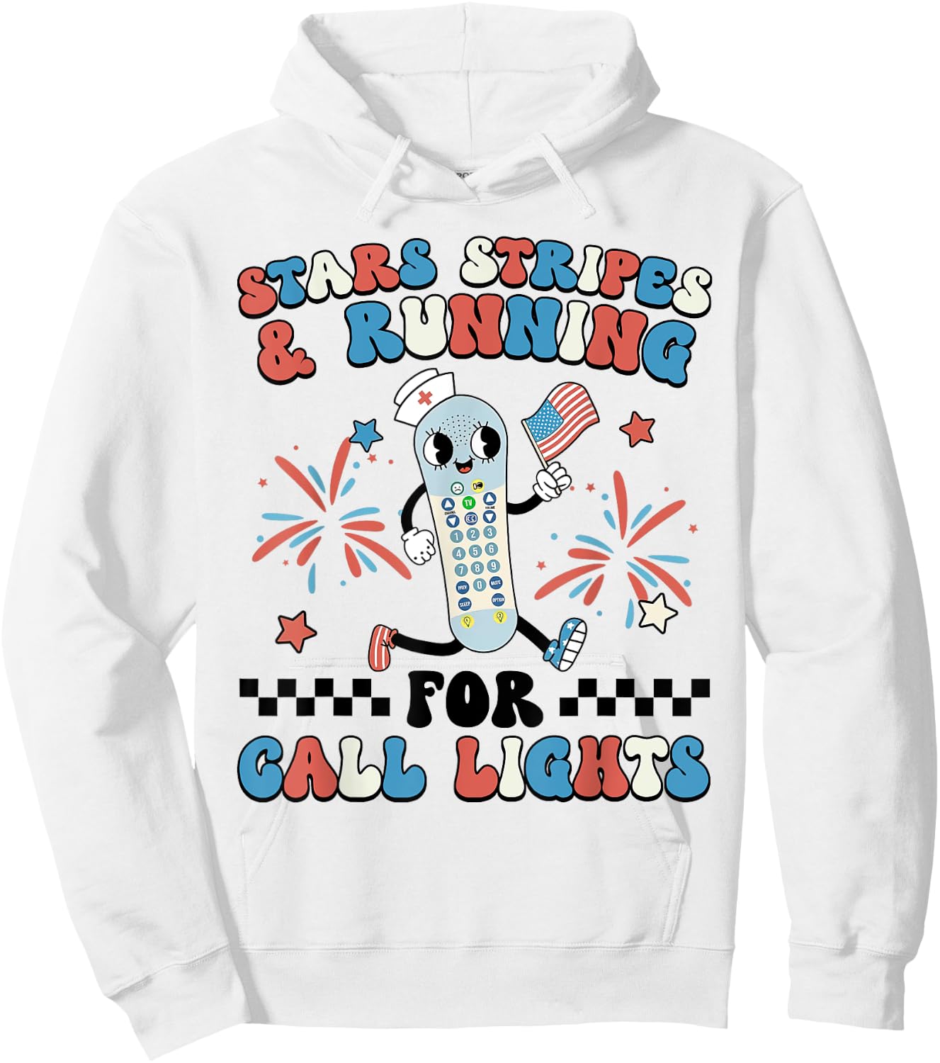 4th July ER Nurse Stars Stripes And Running For Call Lights Hoodie - Hoodie | White