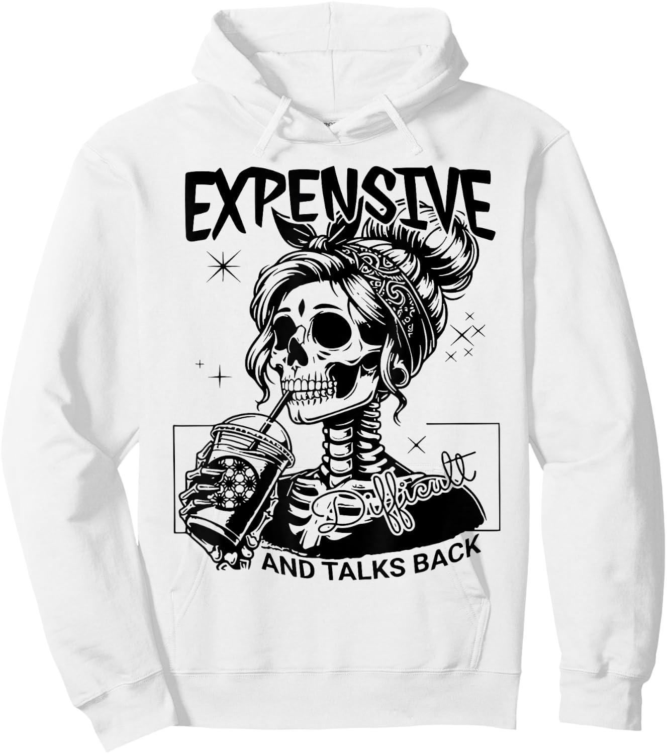 Expensive Difficult And Talks Back Mothers Day Mom Sarcastic Hoodie - Hoodie | White
