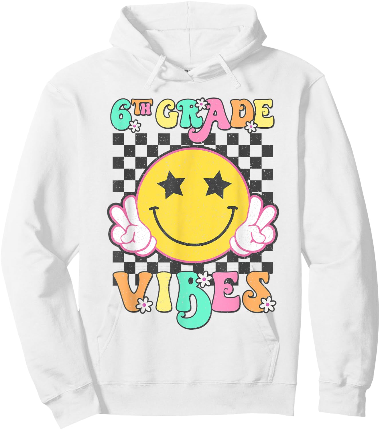 Girls 6th Grade Vibes Smile Face Back to School Sixth grade Hoodie - Hoodie | White